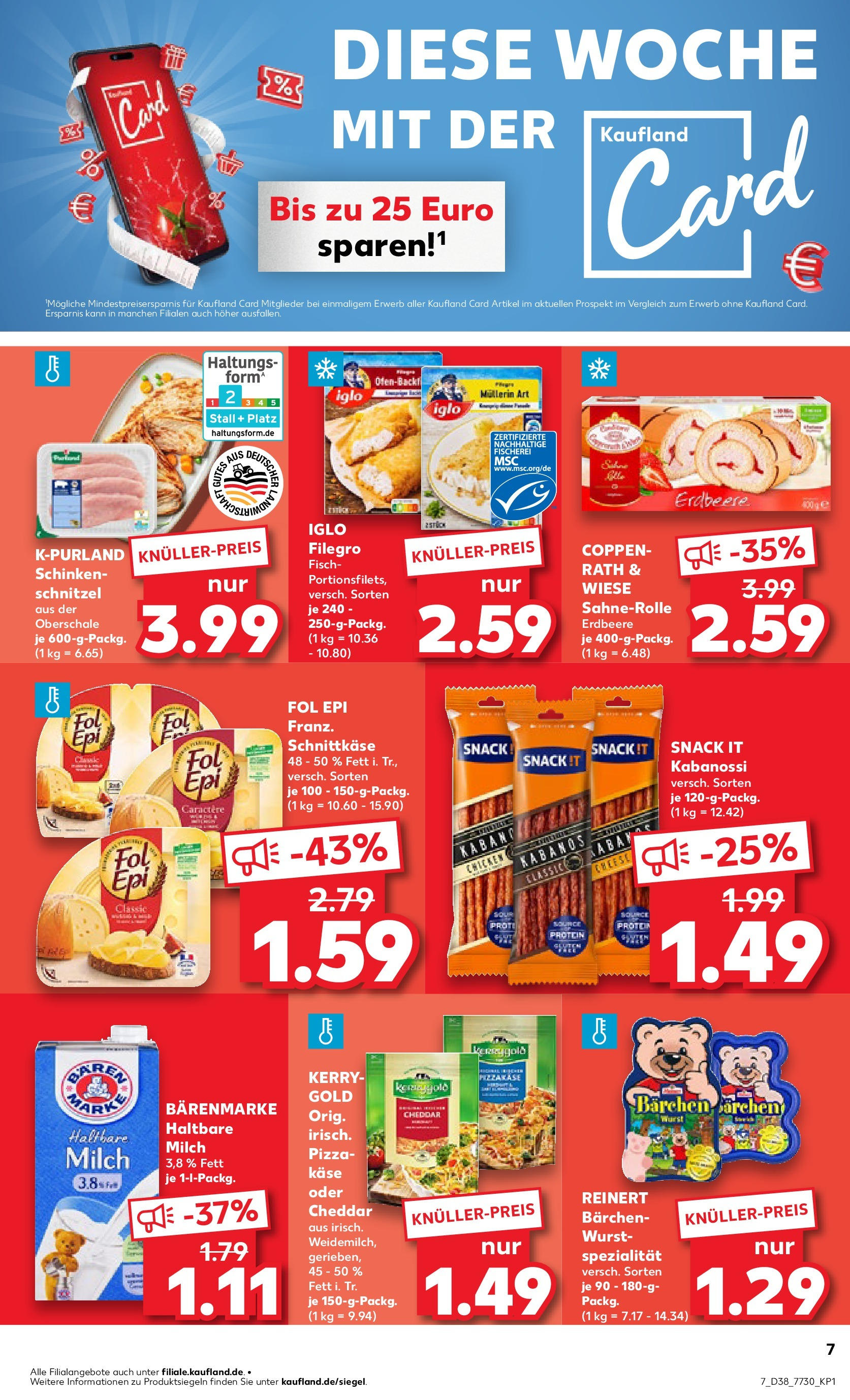 Prospekt Kaufland ab 17.09.2025 » Angebote Online zum Blättern | Seite: 7 | Produkte: Käse, Iglo, Schnitzel, Pizza