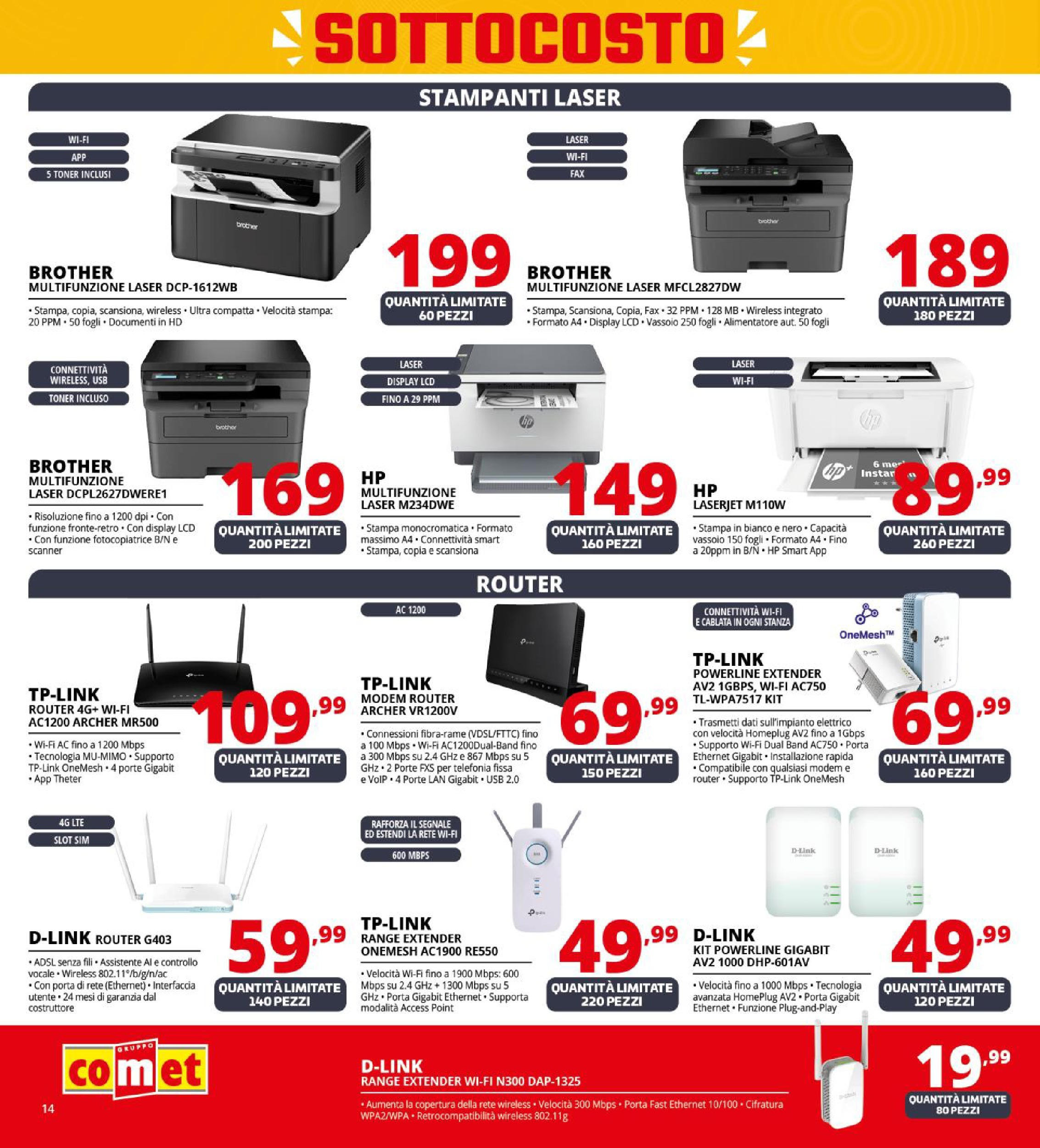 Nuovo Comet - SOTTOCOSTO da Comet! dal 11/09/2025 > offerte anteprima 🛍️ | Pagina: 14 | Prodotti: Range extender, USB, Stampa, Vassoio