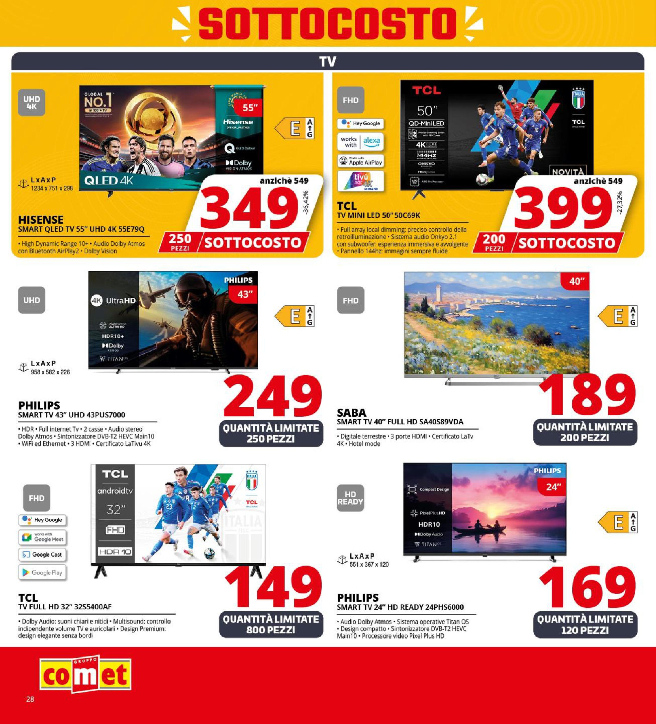 Nuovo Comet - SOTTOCOSTO da Comet! dal 11/09/2025 > offerte anteprima 🛍️ | Pagina: 28 | Prodotti: smart TV, TV, Video, Audio