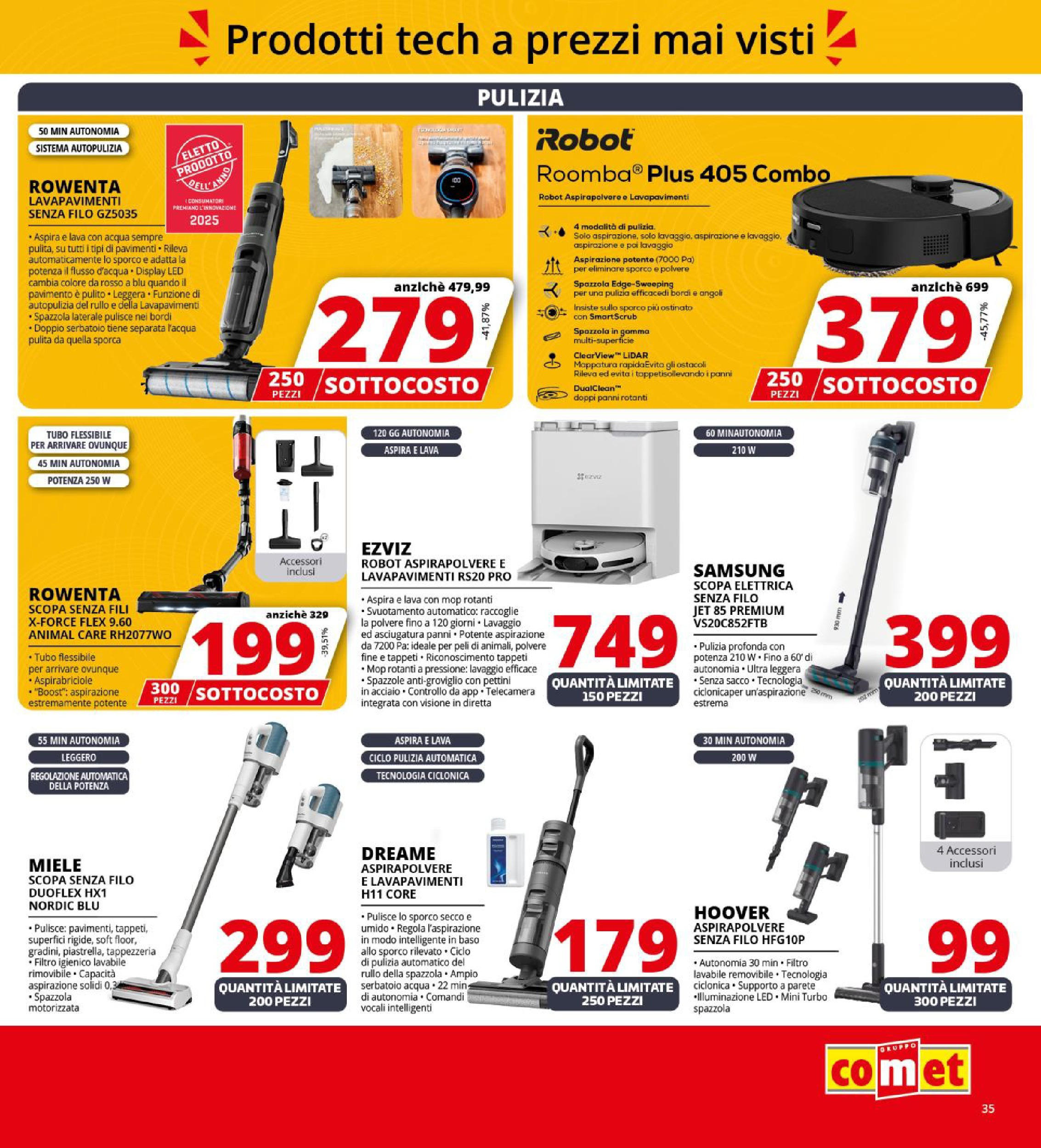 Nuovo Comet - SOTTOCOSTO da Comet! dal 11/09/2025 > offerte anteprima 🛍️ | Pagina: 35 | Prodotti: Rullo, Robot aspirapolvere, Tubo, Scopa