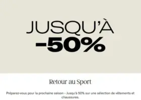Préparez-vous pour la prochaine saison - Jusqu'à 50% sur une sélection de vêtements et chaussures.