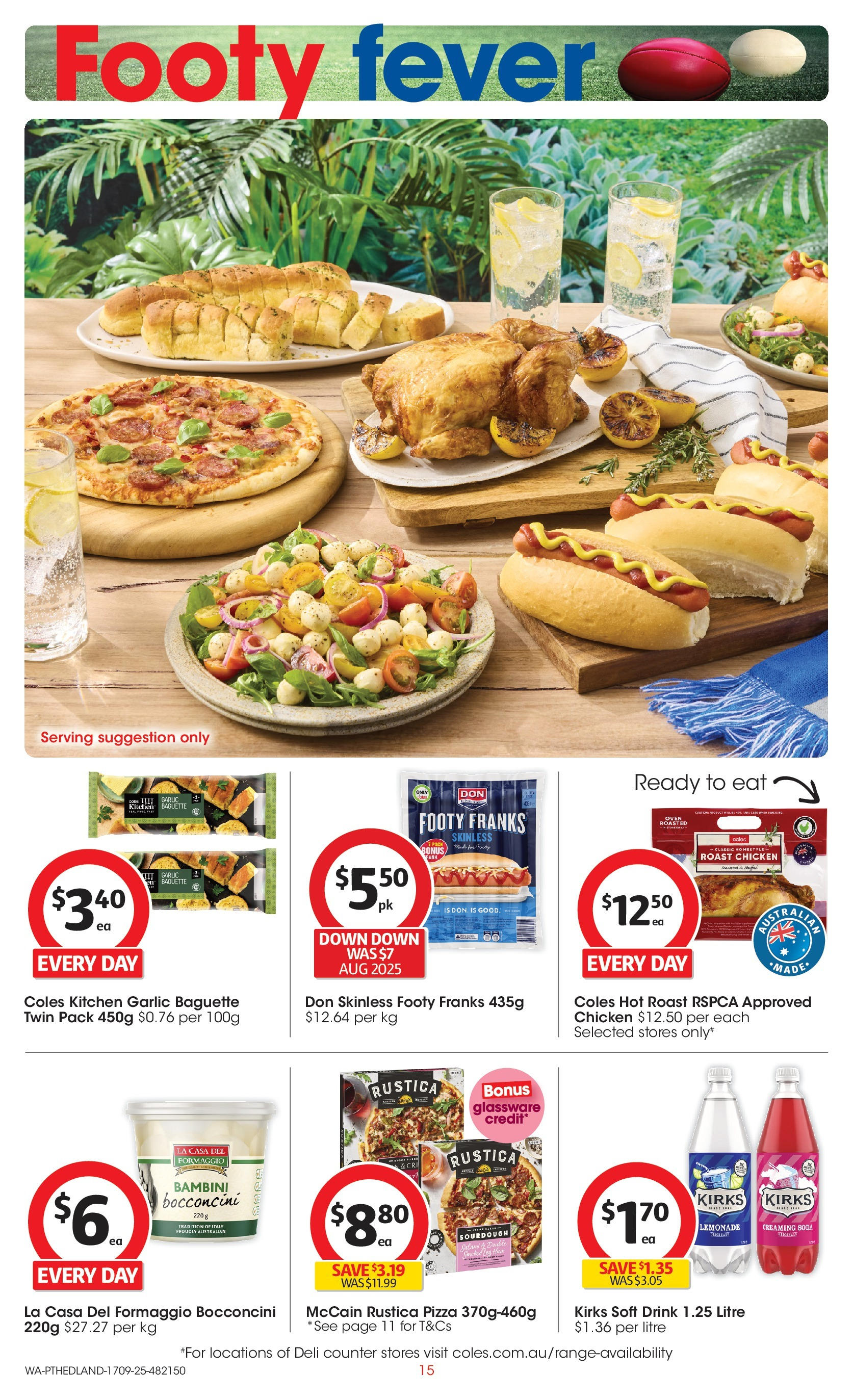Coles catalogue from 16/09/2025 > Big discounts | Page: 15 | Products: Pizza, Glassware, Chicken, Garlic Coles catalogue valid from 16/09/2025 > Online Australia | Page: 15 | Products: Pizza, Glassware, Chicken, Garlic