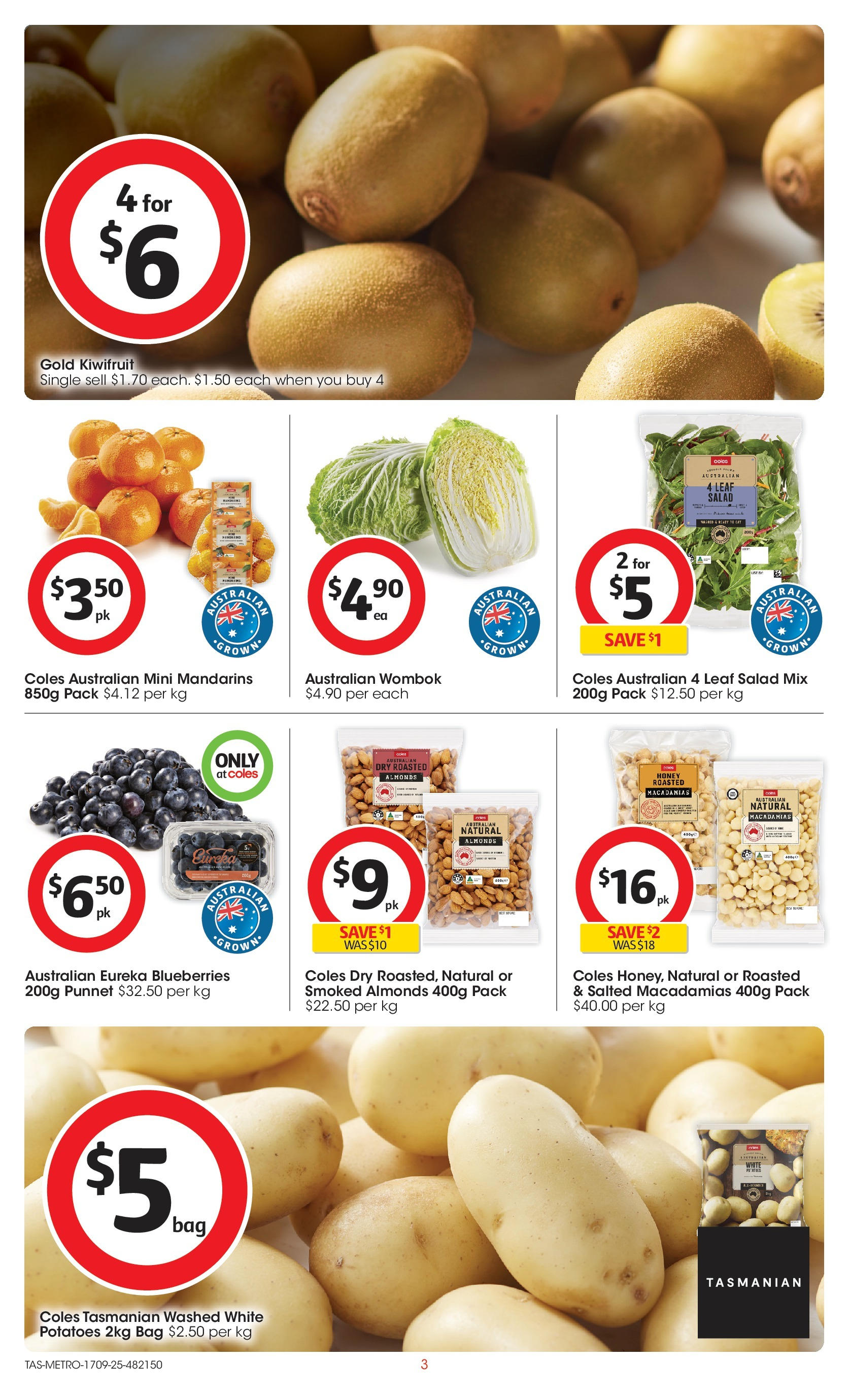 Coles catalogue from 16/09/2025 > Big discounts | Page: 3 | Products: Almonds, Mandarins, Blueberries, Bag Coles catalogue valid from 16/09/2025 > Online Australia | Page: 3 | Products: Almonds, Mandarins, Blueberries, Bag