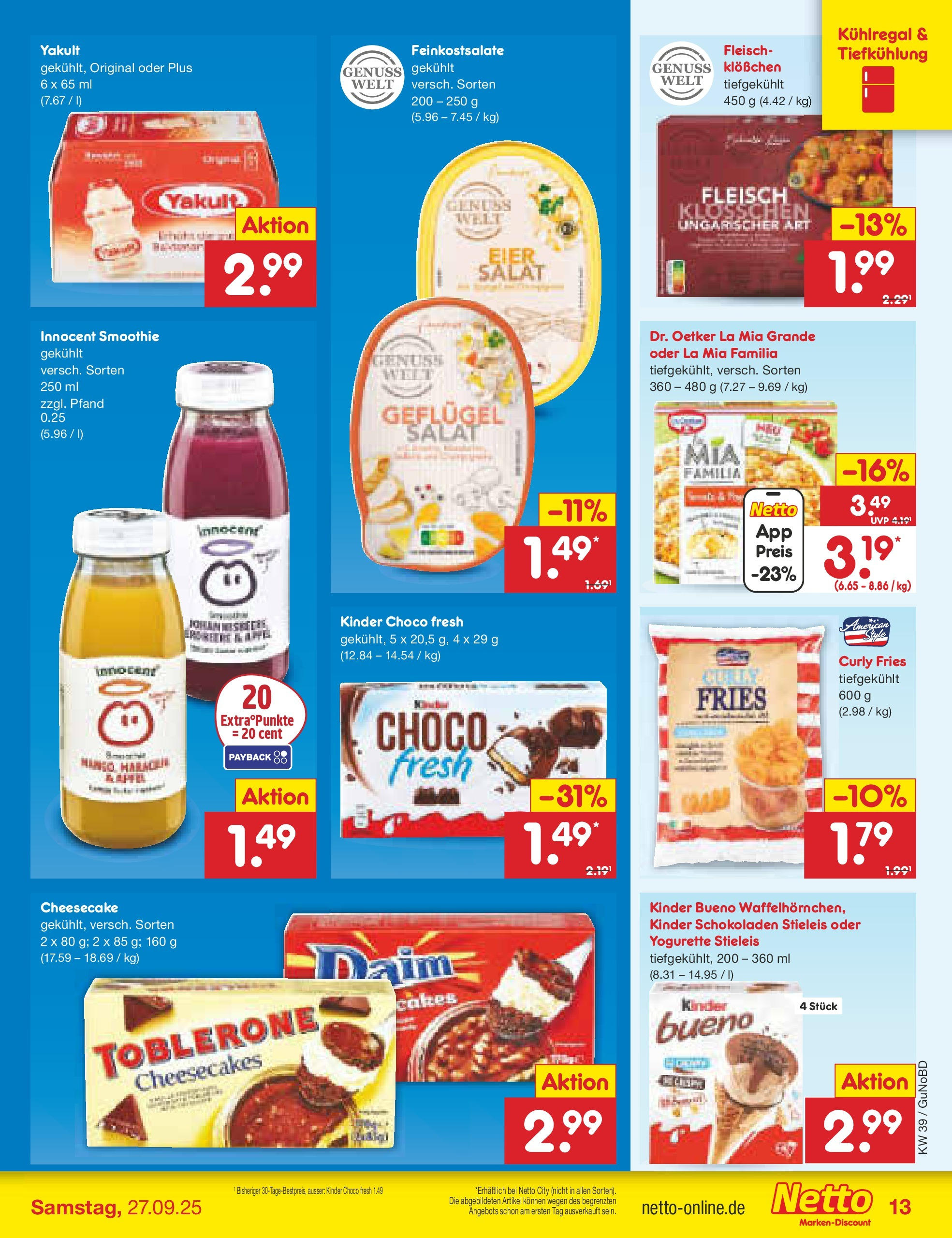 Netto Marken-Discount prospekt Augustusburg (ab 21.09.2025) » Angebote | Seite: 13 | Produkte: Yogurette, Eier, Kinder bueno, Salat Netto Marken-Discount prospekt Augustusburg (ab 21.09.2025) » Angebote | Seite: 13 | Produkte: Yogurette, Eier, Kinder bueno, Salat