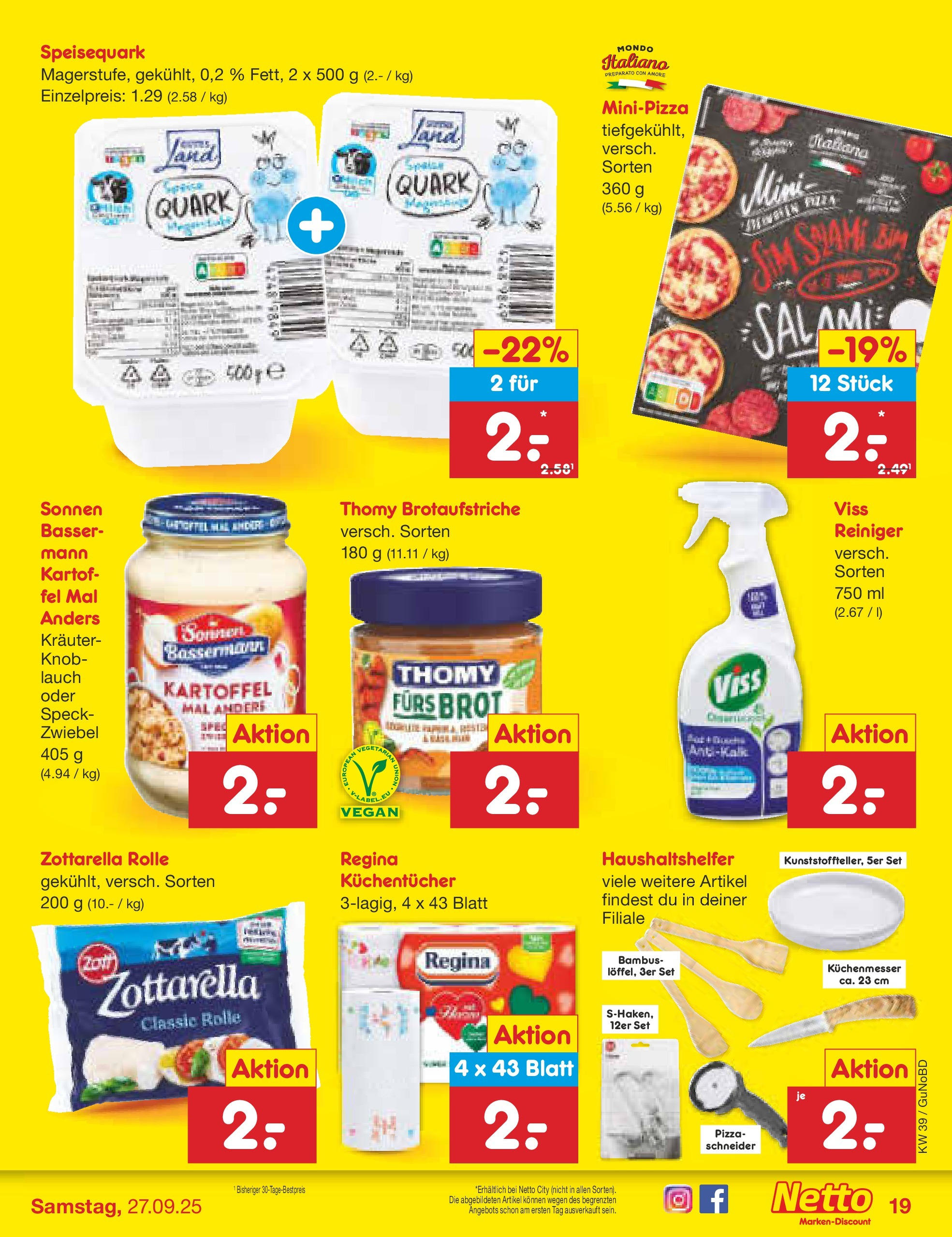 Netto Marken-Discount prospekt Augustusburg (ab 21.09.2025) » Angebote | Seite: 19 | Produkte: Quark, Brot, Pizza, Speisequark Netto Marken-Discount prospekt Augustusburg (ab 21.09.2025) » Angebote | Seite: 19 | Produkte: Quark, Brot, Pizza, Speisequark