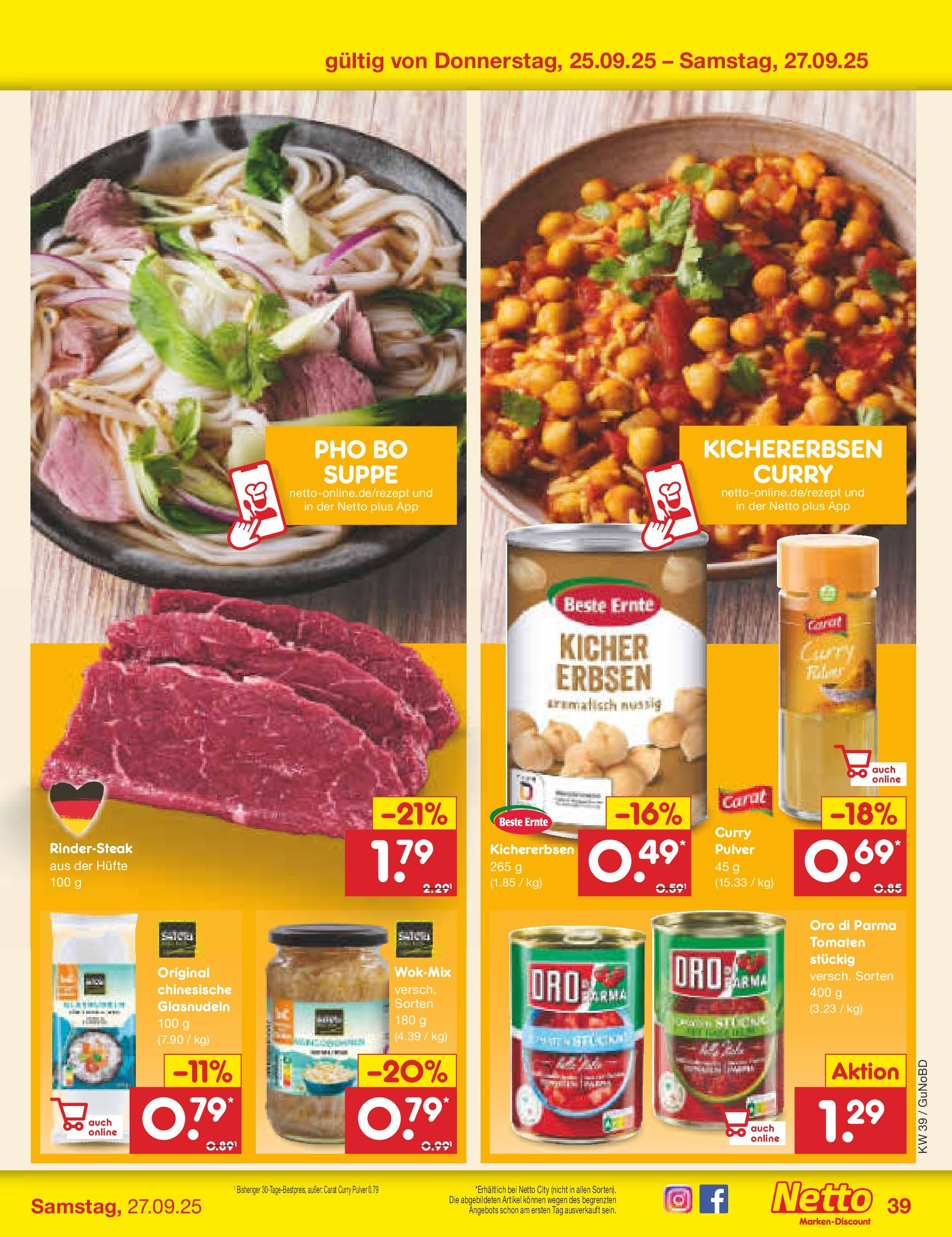 Netto Marken-Discount prospekt Augustusburg (ab 21.09.2025) » Angebote | Seite: 39 | Produkte: Tomaten, Oro di parma, Erbsen Netto Marken-Discount prospekt Augustusburg (ab 21.09.2025) » Angebote | Seite: 39 | Produkte: Tomaten, Oro di parma, Erbsen