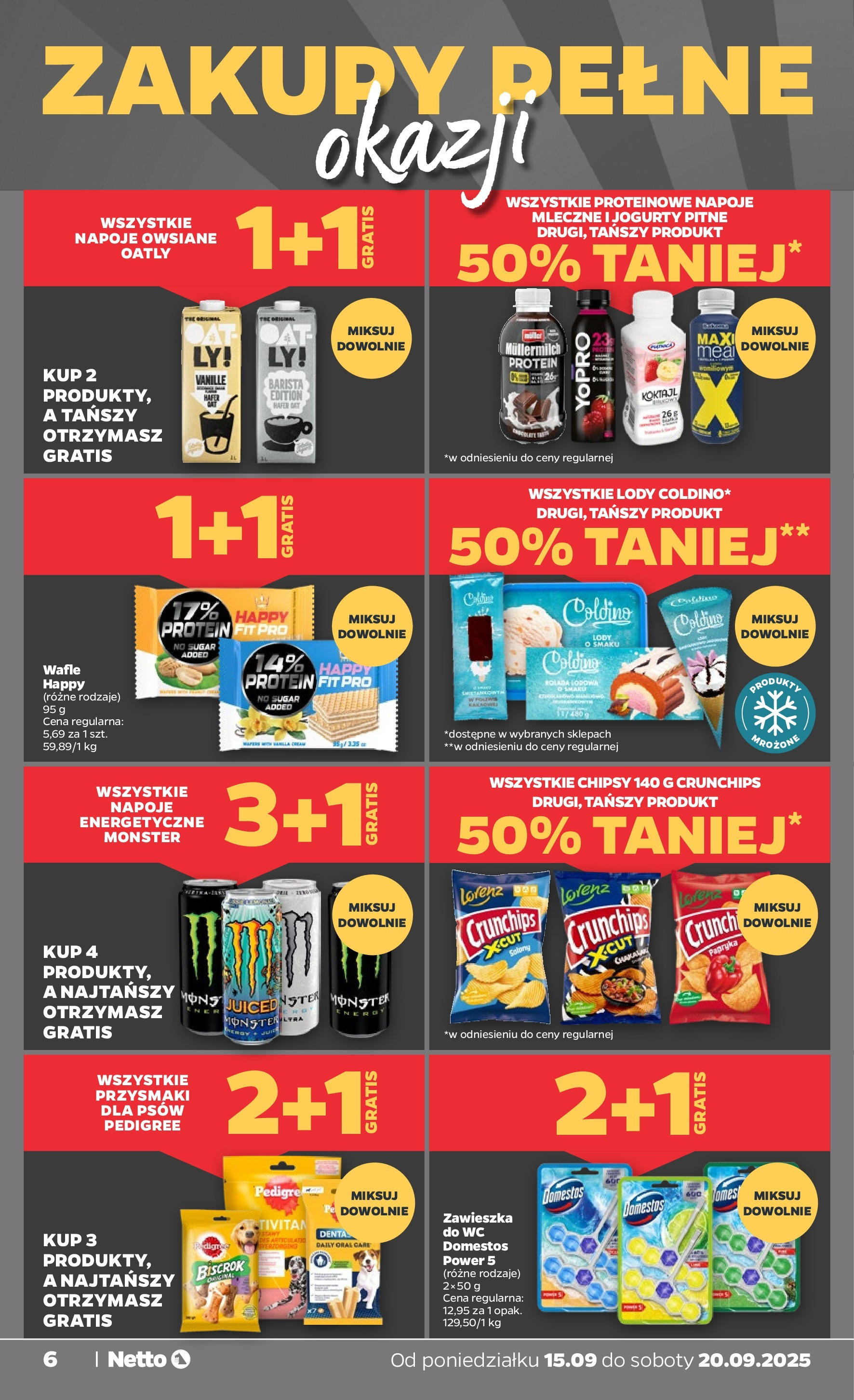 Netto - NETTO T38A ważne do 20.09 od 14.09.2025 | Promocje | Strona: 6 | Produkty: Chipsy, Rolada, Pedigree, Domestos Netto - NETTO T38A ważne do 20.09 od 14.09.2025 - Aktualne promocje | Strona: 6 | Produkty: Chipsy, Rolada, Pedigree, Domestos