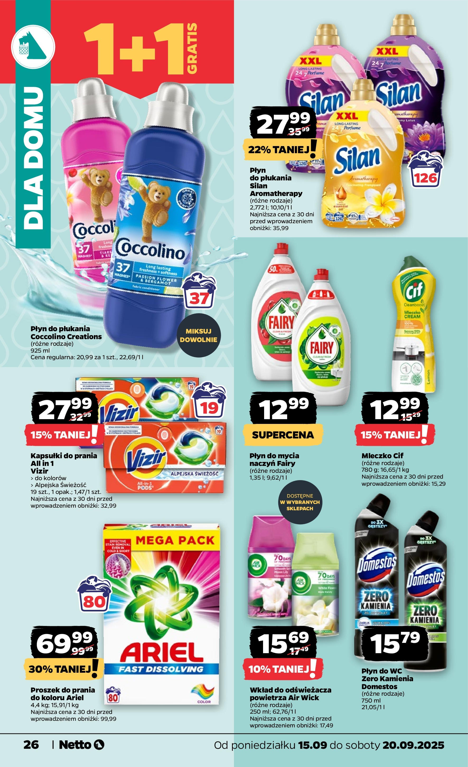 Netto - NETTO T38A ważne do 20.09 od 14.09.2025 | Promocje | Strona: 26 | Produkty: Coccolino, Domestos, Kapsułki do prania, Fairy Netto - NETTO T38A ważne do 20.09 od 14.09.2025 - Aktualne promocje | Strona: 26 | Produkty: Coccolino, Domestos, Kapsułki do prania, Fairy