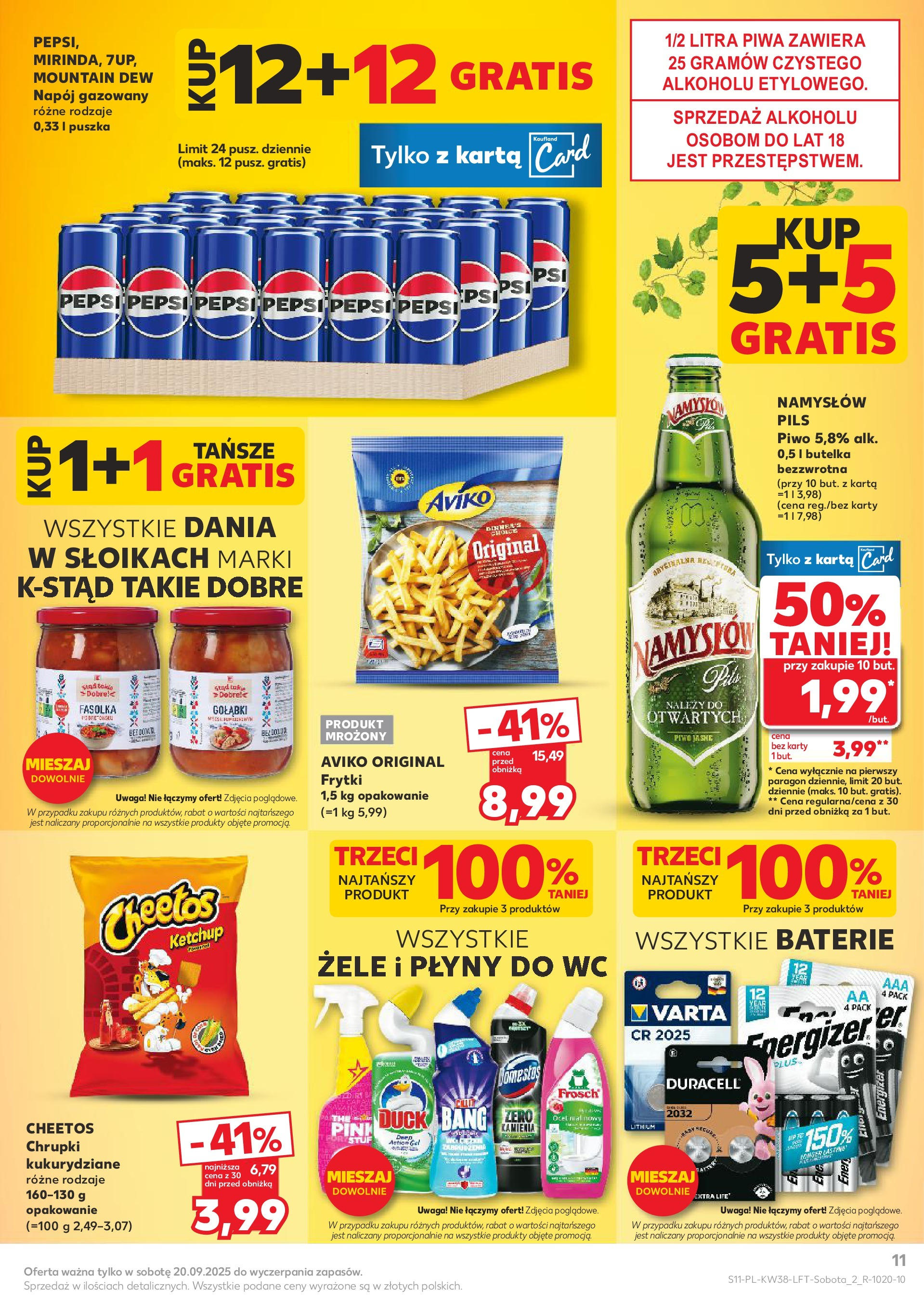 Kaufland - Kaufland Food ważny do 24.09 (17.09.2025) - od jutra | Strona: 11 | Produkty: Ketchup, Pepsi, Piwo, Frytki Kaufland - Kaufland Food ważny do 24.09 od 17.09.2025 - od jutra PDF | Strona: 11 | Produkty: Ketchup, Pepsi, Piwo, Frytki