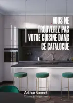 Arthur Bonnet VOUS NE TROUVEREZ PAS VOTRE CUISINE DANS CE CATALOGUE - au 31.12.2025