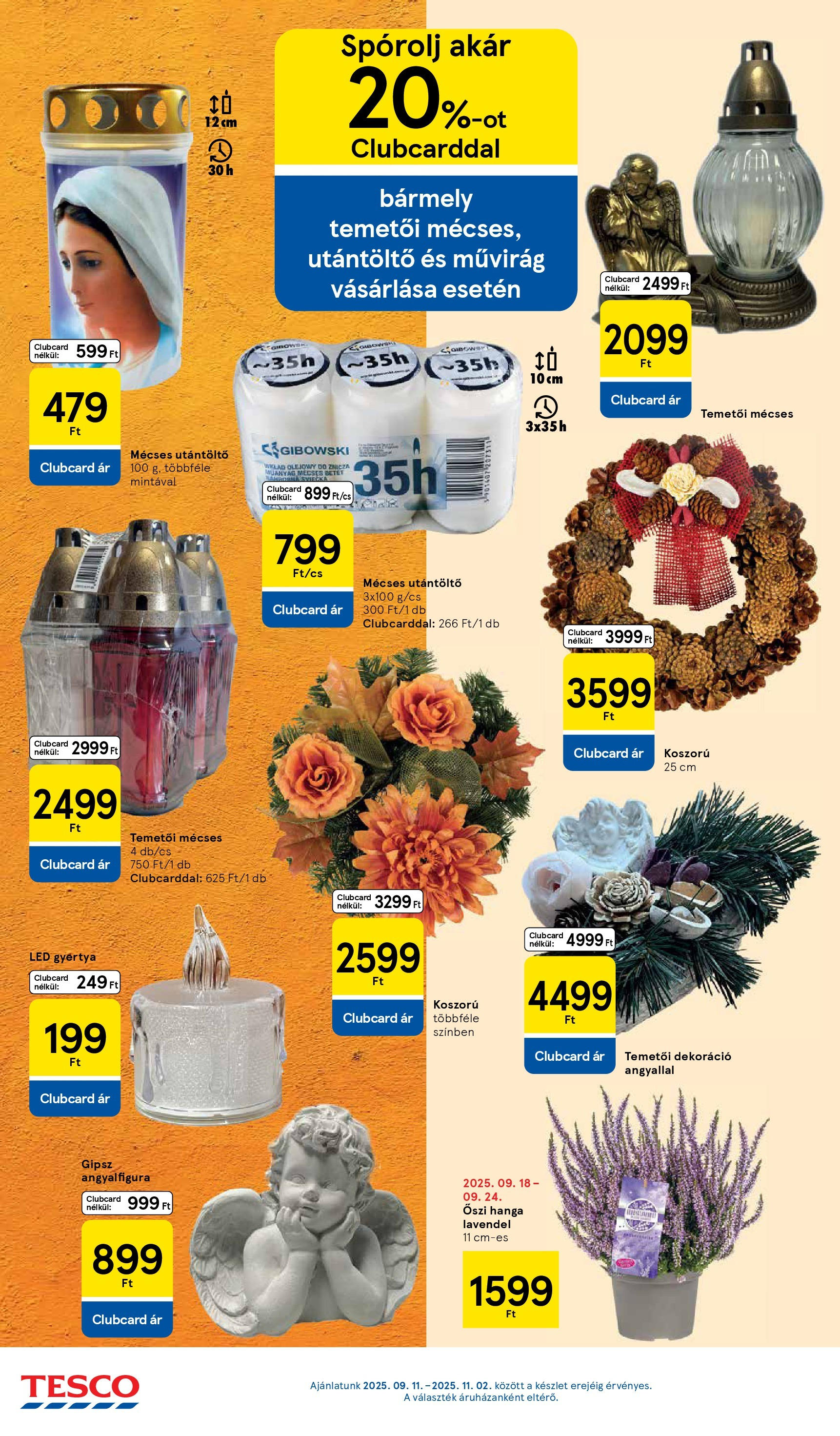 Tesco - Tesco újság érvényessége 2025.09.24-ig - 2025.09.17.-tól - online | Oldal: 14 | Termékek: Gyertya, Művirág, Dekoráció, Koszorú