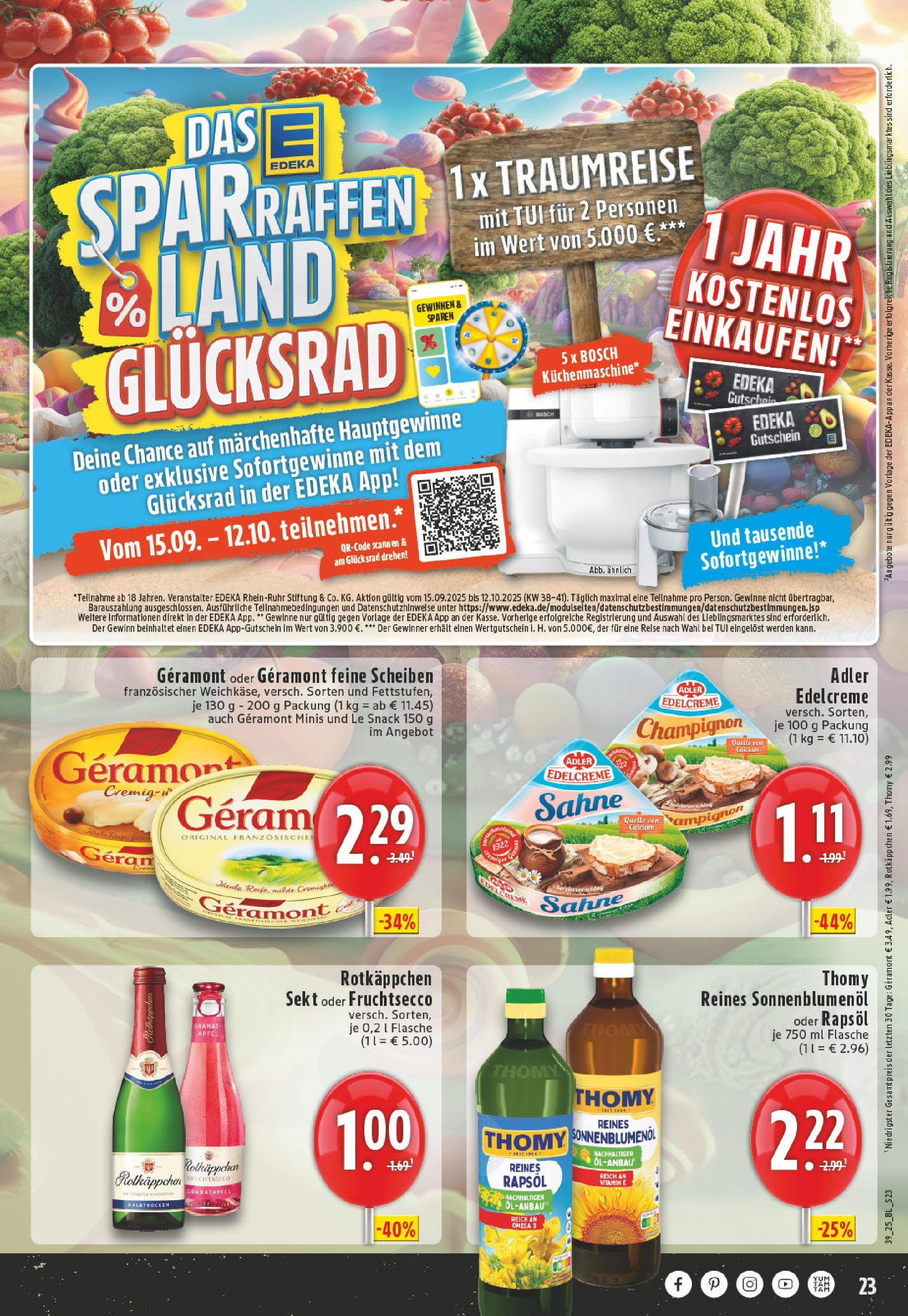 Edeka prospekt Leverkusen (ab 21.09.2025) » Angebote Online | Seite: 23 | Produkte: Rapsöl, Sonnenblumenol, Sekt, Äpfel Edeka prospekt Leverkusen (ab 21.09.2025) » Angebote Online | Seite: 23 | Produkte: Rapsöl, Sonnenblumenol, Sekt, Äpfel