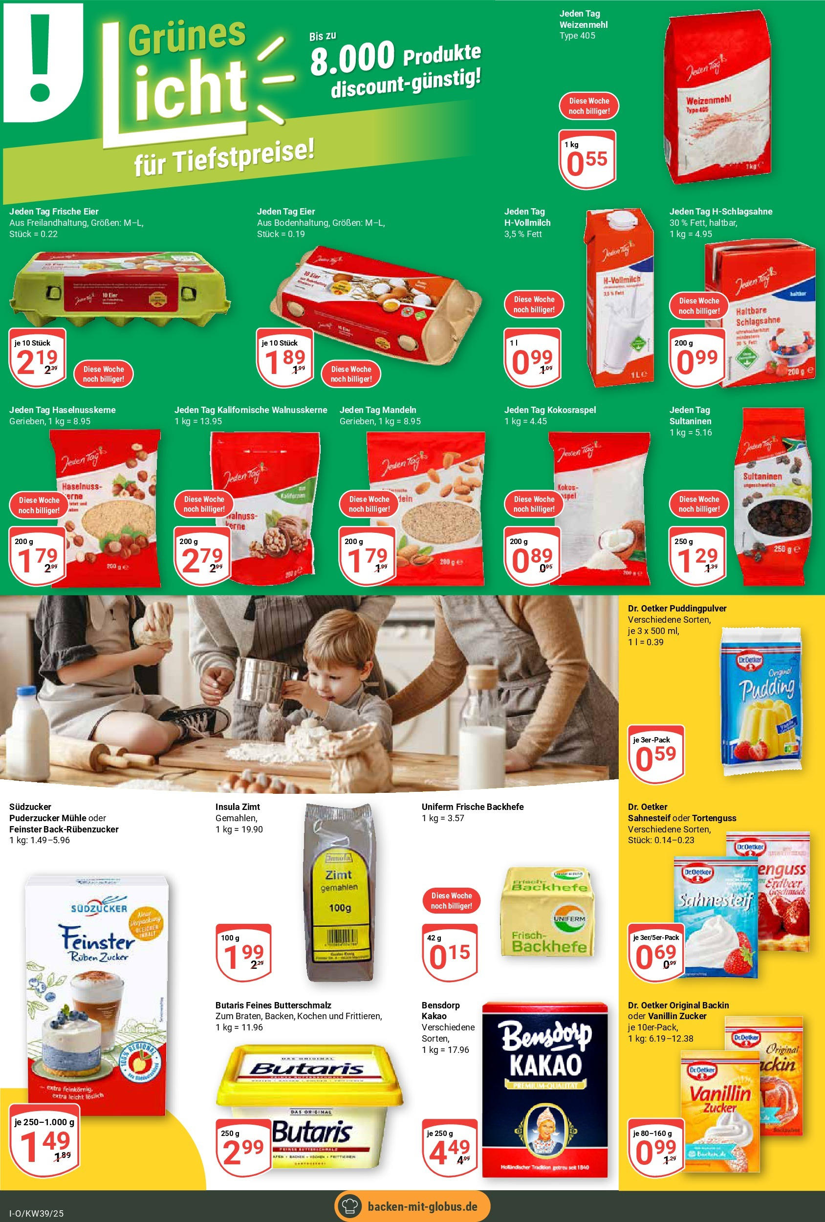 Globus prospekt Idar-Oberstein (ab 21.09.2025) » Angebote ab Montag | Seite: 6 | Produkte: Butterschmalz, Eier, Weizenmehl, Zucker Globus prospekt Idar-Oberstein (ab 21.09.2025) » Angebote online | Seite: 6 | Produkte: Butterschmalz, Eier, Weizenmehl, Zucker