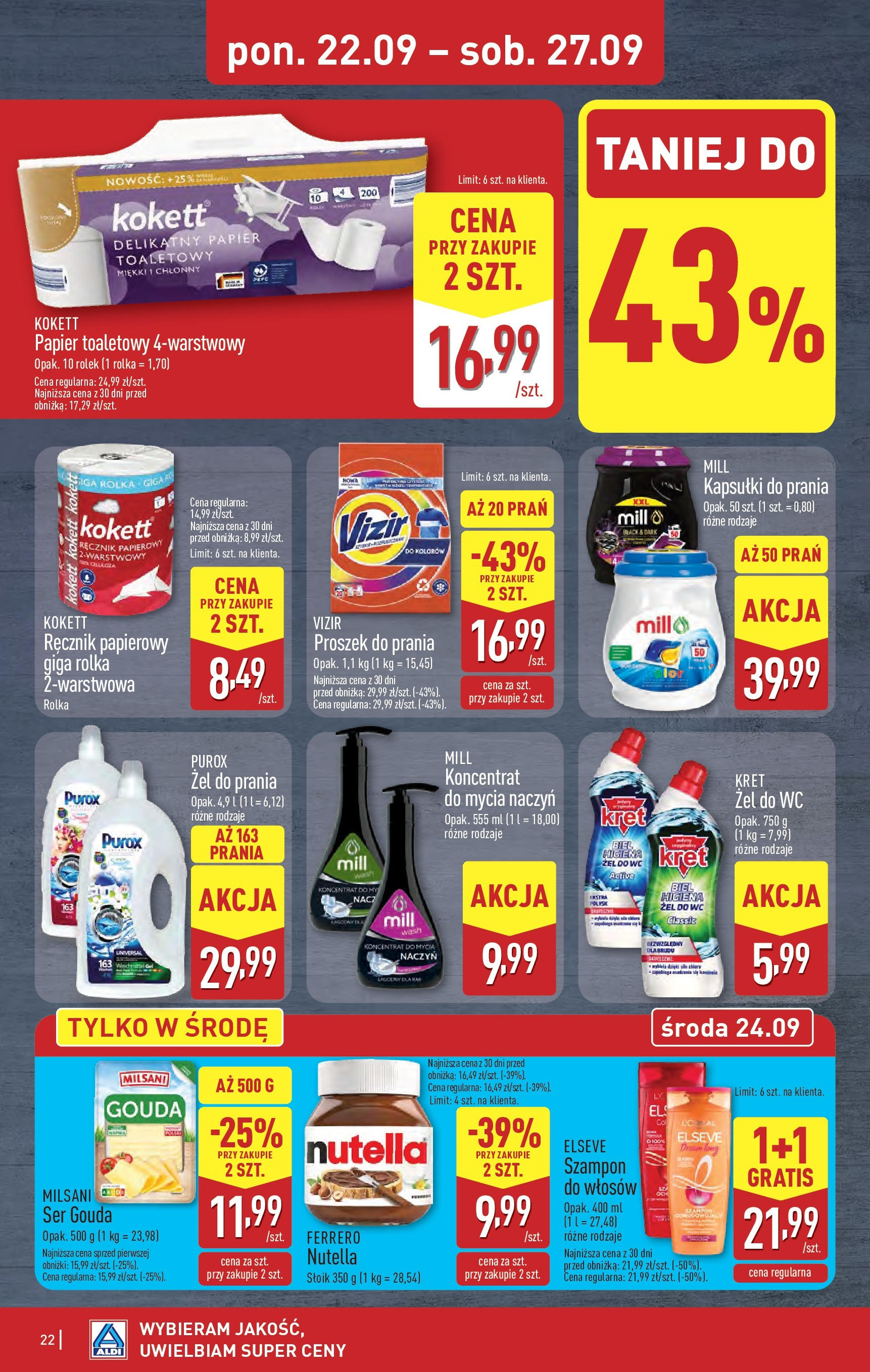 Aldi Gazetka od 22.09.2025 | Nowa PDF gazetka | Strona: 22 | Produkty: Papier toaletowy, Nutella, Szampon, Ręcznik papierowy Aldi Gazetka od 22.09.2025 - Ulotka PDF, promocje | Strona: 22 | Produkty: Papier toaletowy, Nutella, Szampon, Ręcznik papierowy