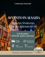 I viaggi del cavallino Avvento in alsazia - al 08.12.2025