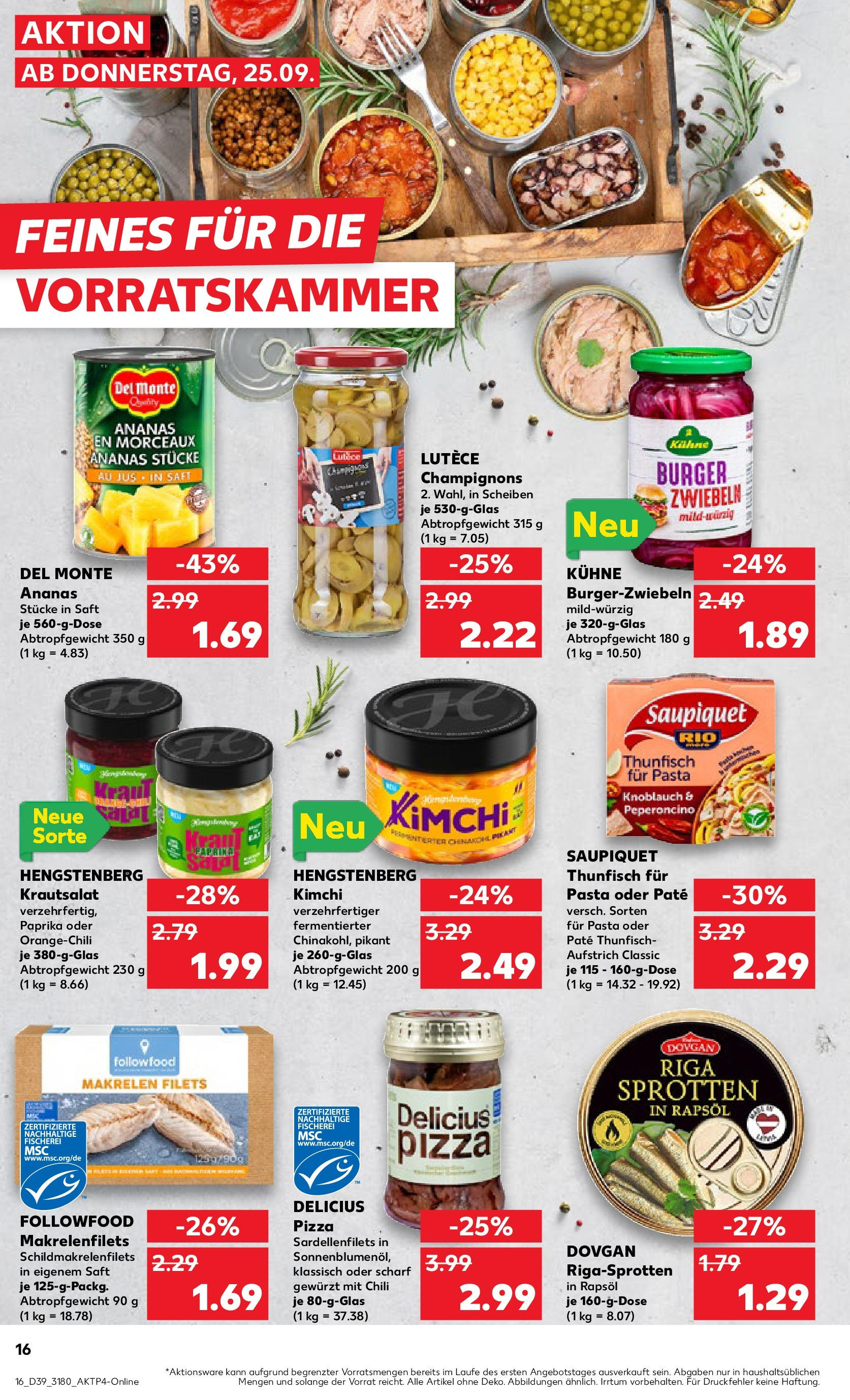 Prospekt Kaufland ab 25.09.2025 » Angebote Online zum Blättern | Seite: 16 | Produkte: Ananas, Champignons, Paprika, Knoblauch