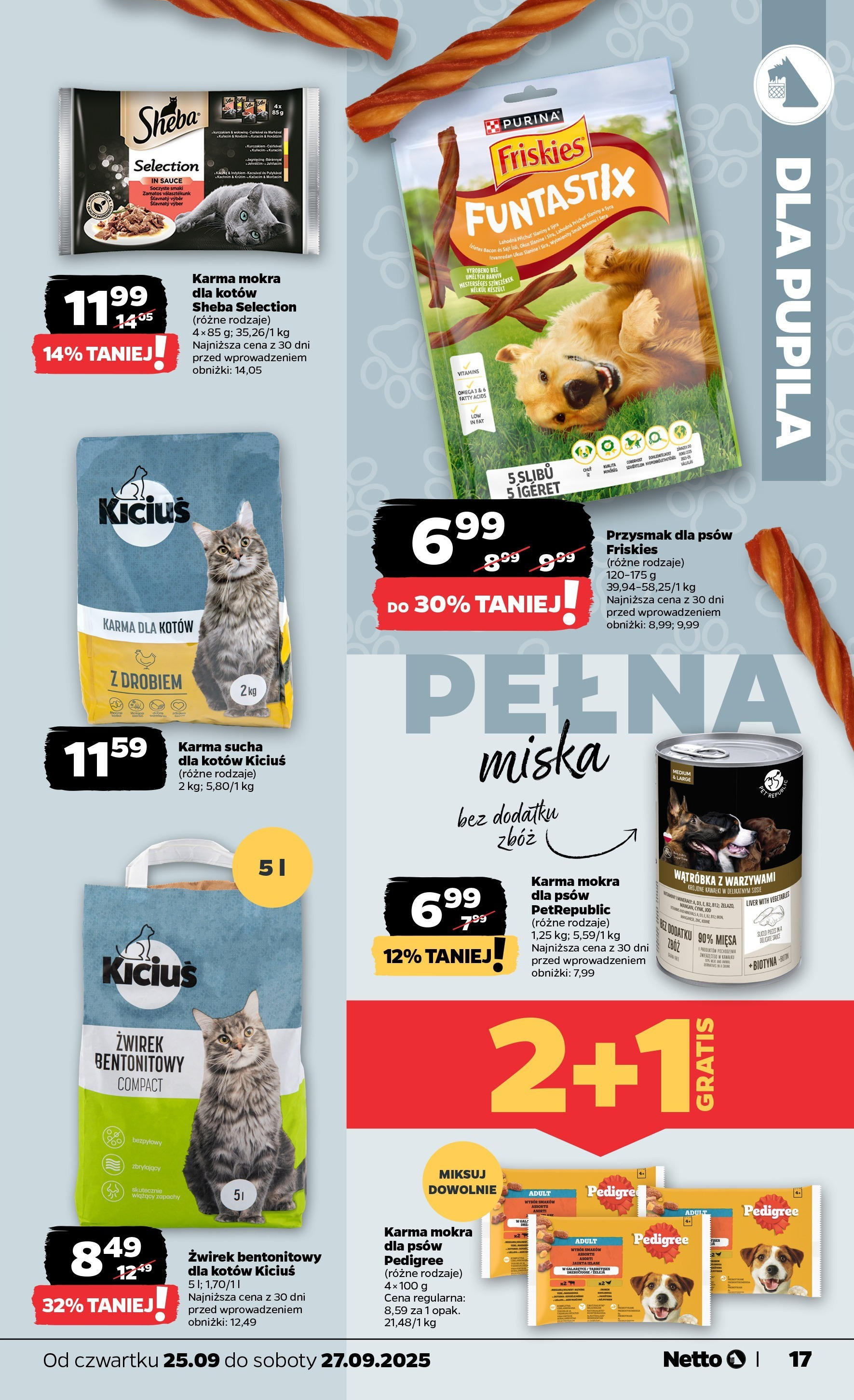 Netto gazetka - Spożywcza od 25.09.2025 - Aktualne promocje | Strona: 17 | Produkty: Wątróbka, Pedigree, Karma dla kotów, Żwirek bentonitowy