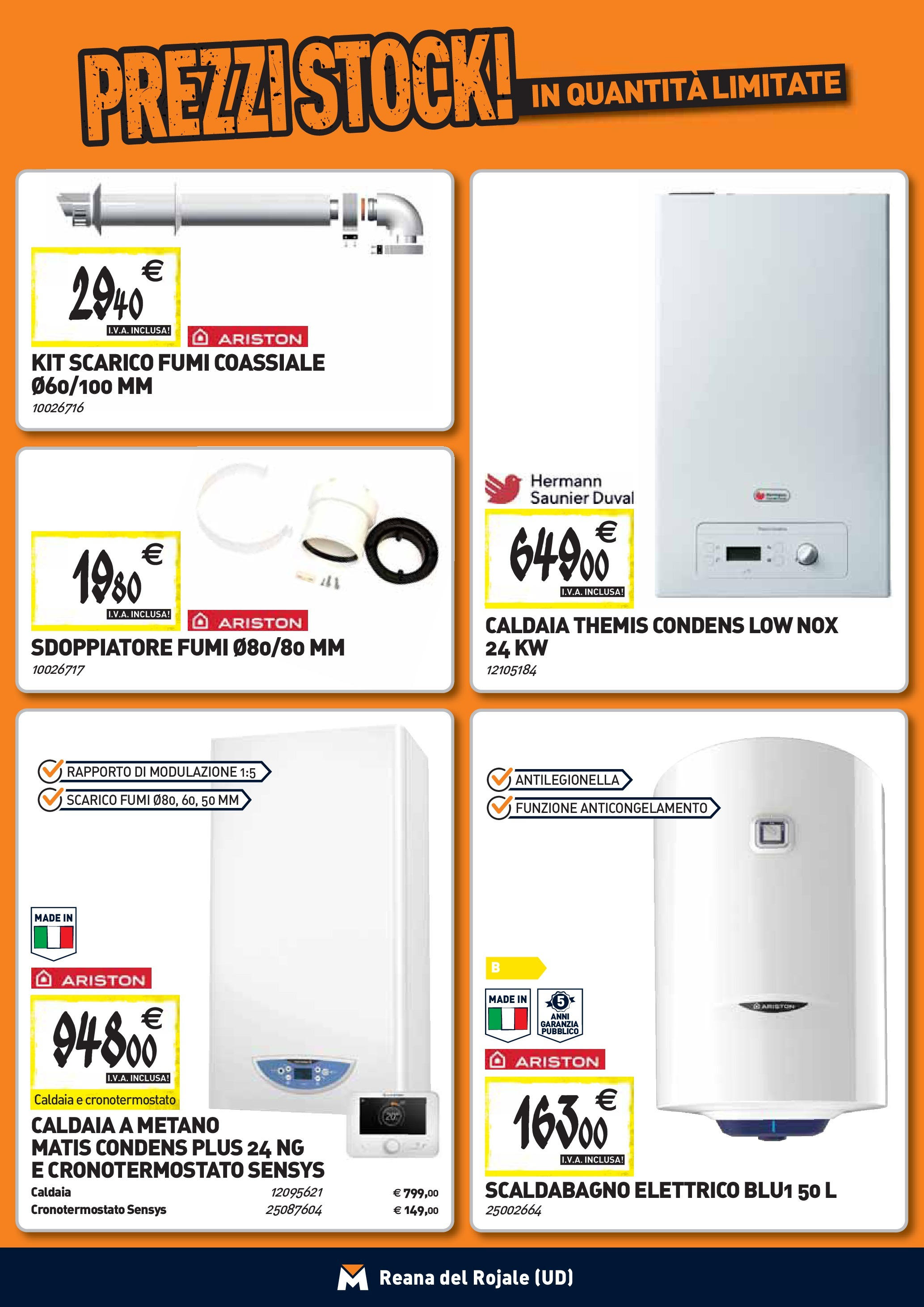 Nuovo TECNOMAT - Straordinari prezzi stock! dal 24/09/2025 > offerte anteprima 🛍️ | Pagina: 8 | Prodotti: Scaldabagno, Caldaia