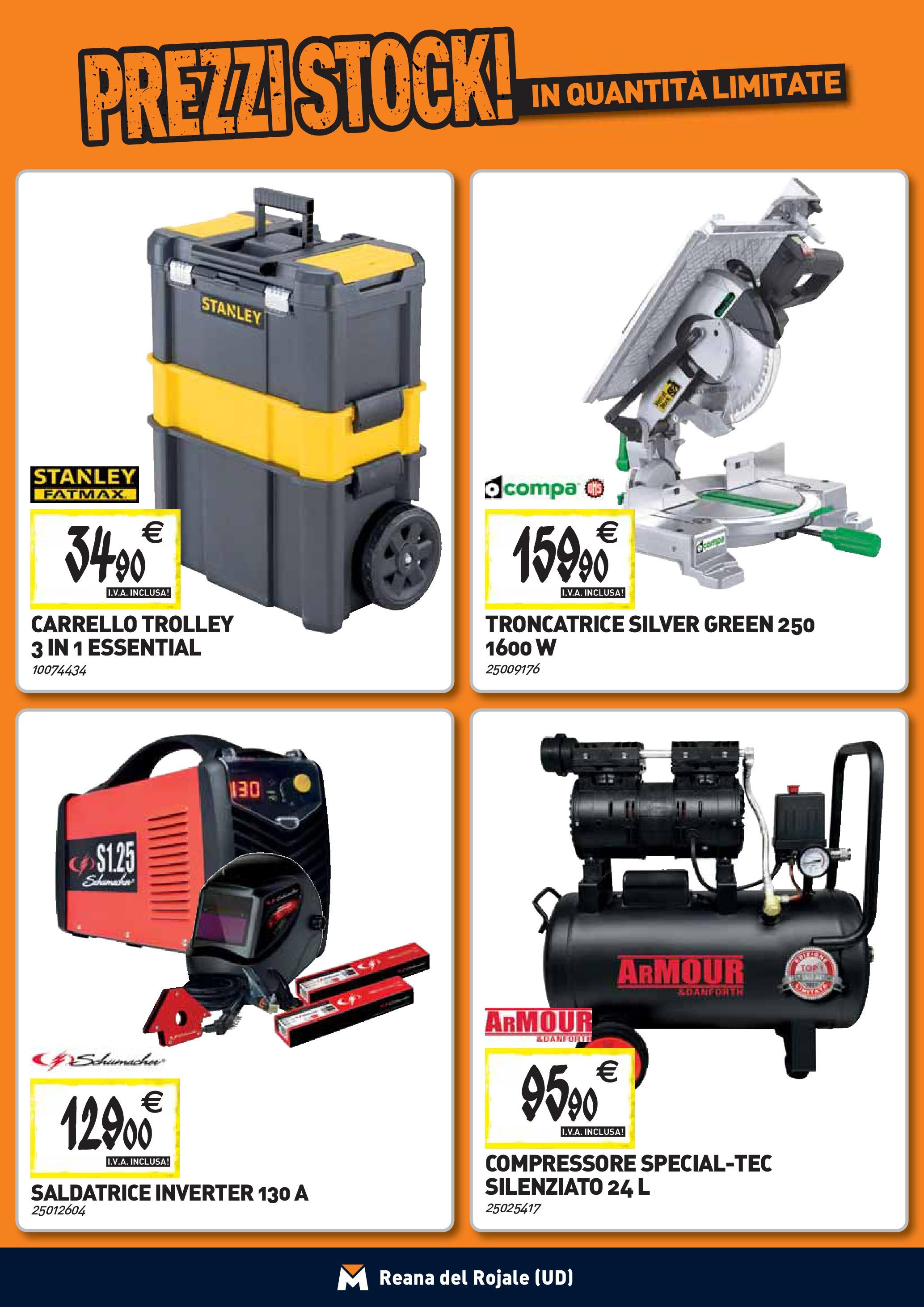 Nuovo TECNOMAT - Straordinari prezzi stock! dal 24/09/2025 > offerte anteprima 🛍️ | Pagina: 22 | Prodotti: Compressore, Top, Saldatrice, Trolley