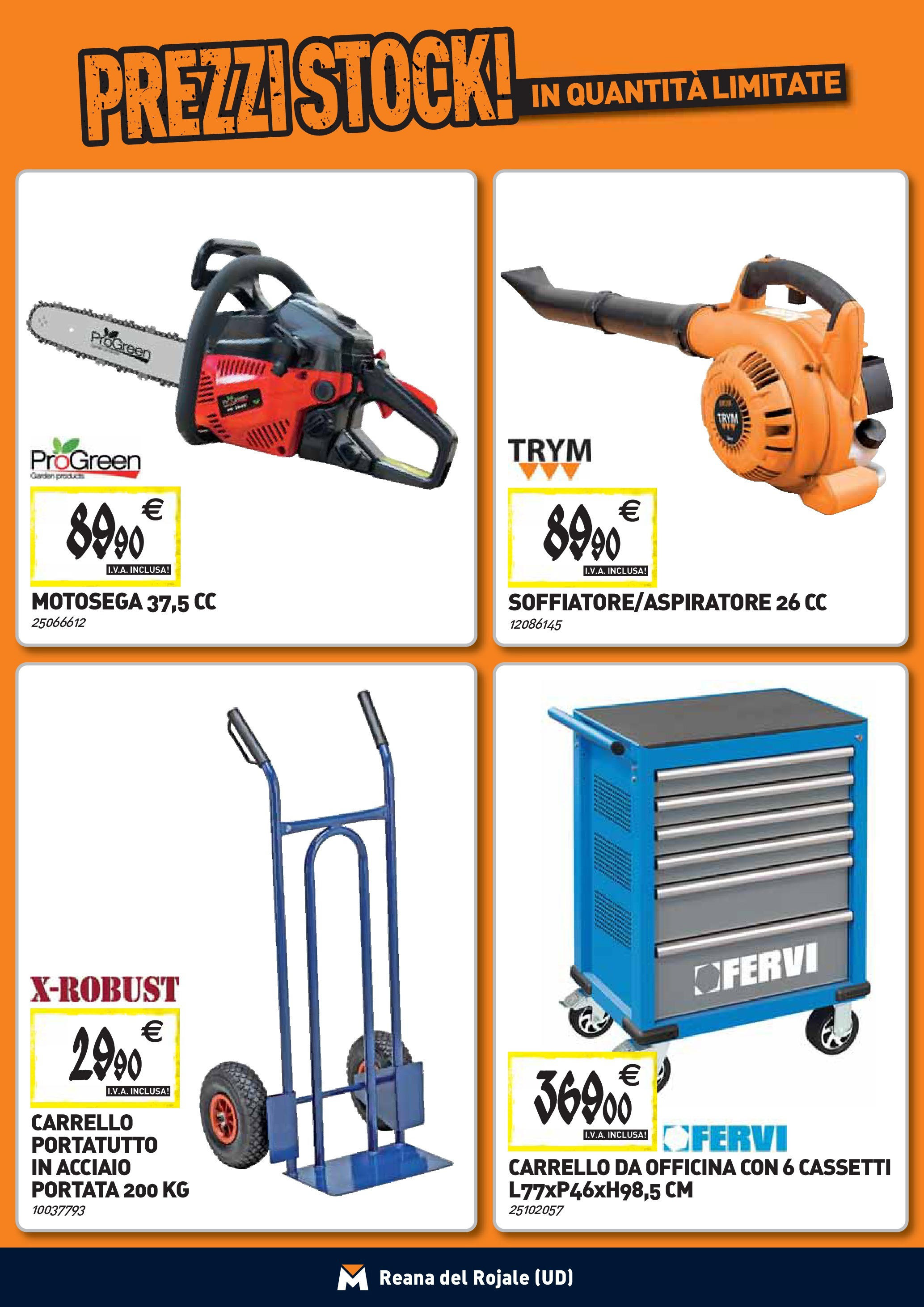 Nuovo TECNOMAT - Straordinari prezzi stock! dal 24/09/2025 > offerte anteprima 🛍️ | Pagina: 24 | Prodotti: Carrello, Motosega