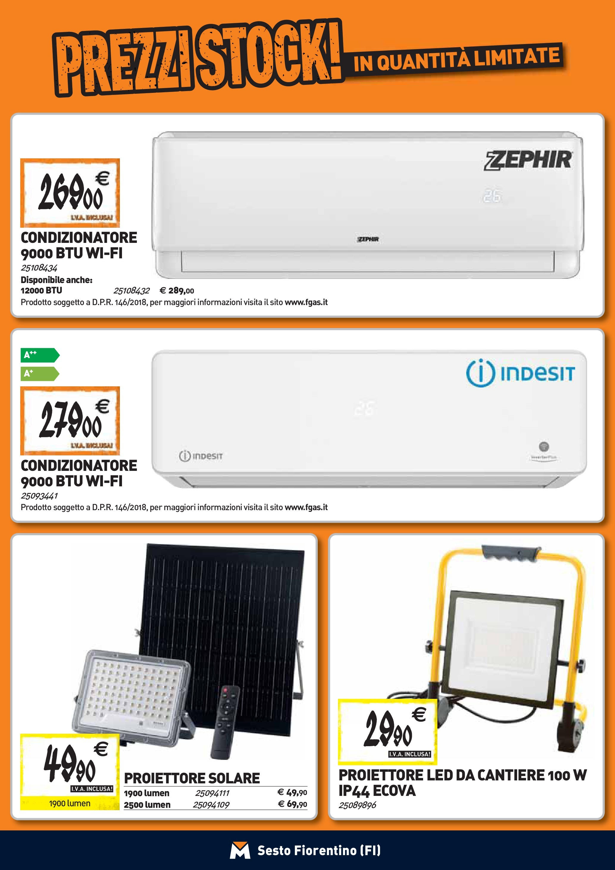 Nuovo TECNOMAT - Straordinari prezzi stock! dal 24/09/2025 > offerte anteprima 🛍️ | Pagina: 19 | Prodotti: Condizionatore