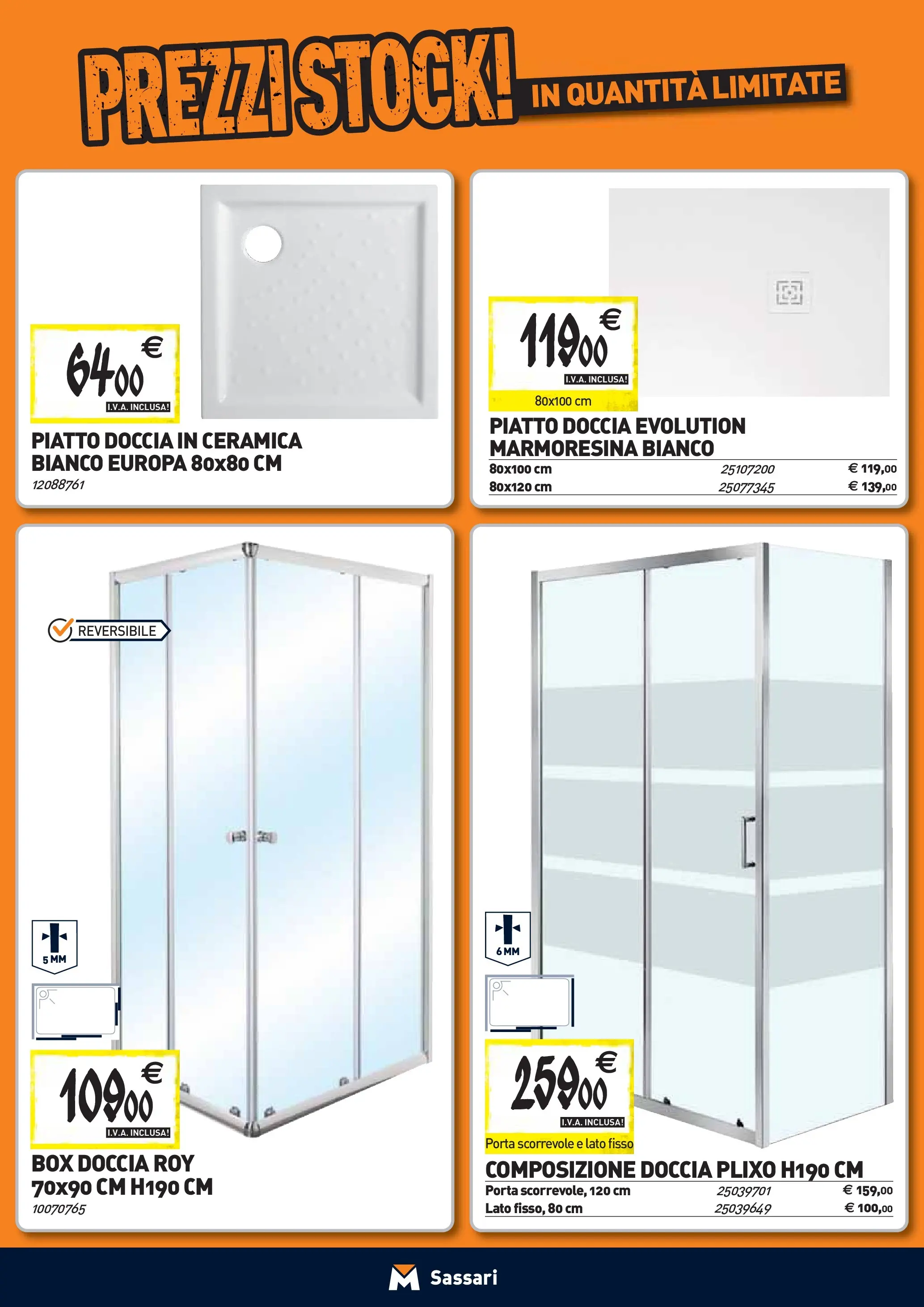 Nuovo TECNOMAT - Straordinari prezzi stock! dal 24/09/2025 > offerte anteprima 🛍️ | Pagina: 2 | Prodotti: Box doccia, Piatto, Doccia