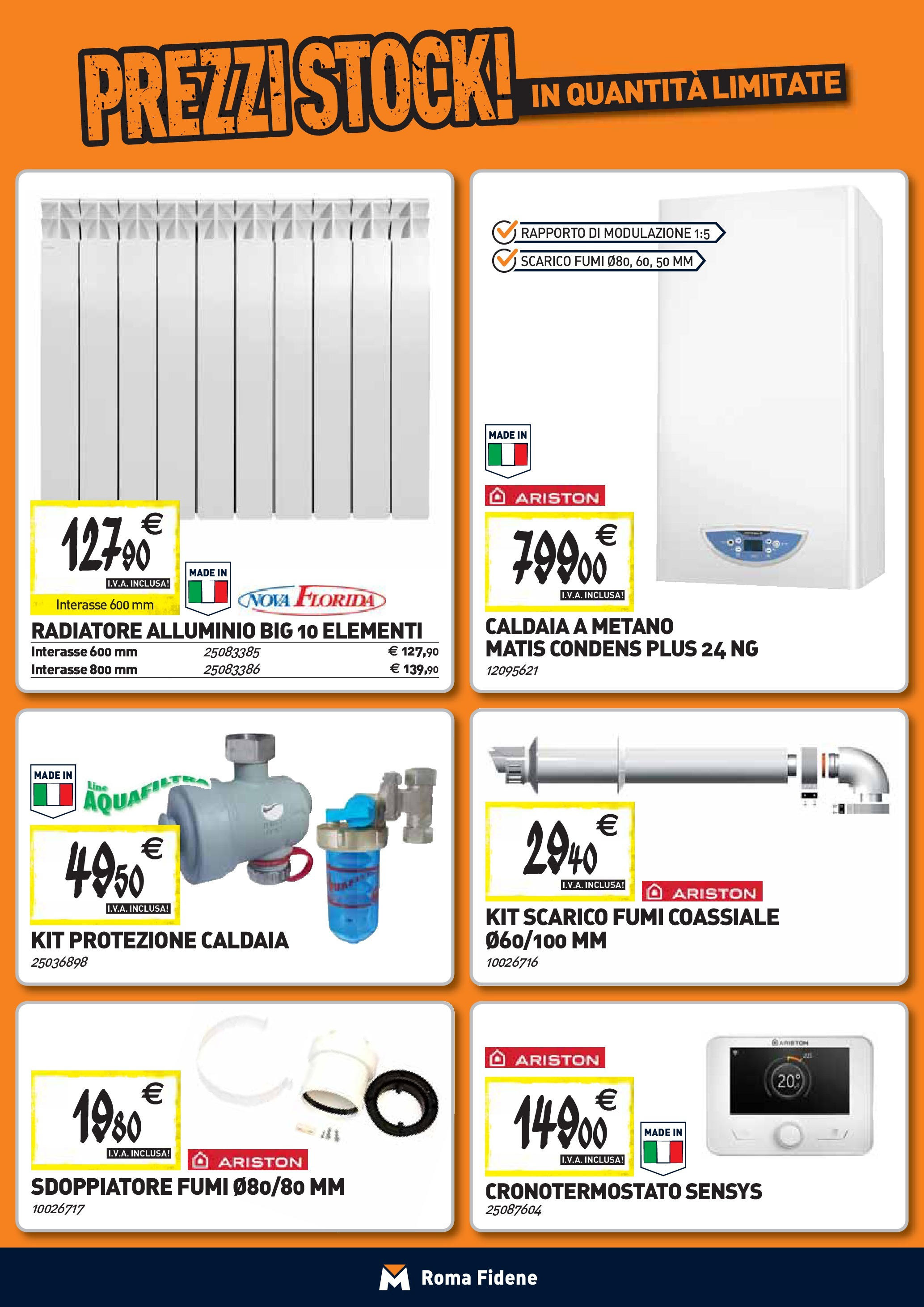 Nuovo TECNOMAT - Straordinari prezzi stock! dal 24/09/2025 > offerte anteprima 🛍️ | Pagina: 7 | Prodotti: Caldaia, Alluminio
