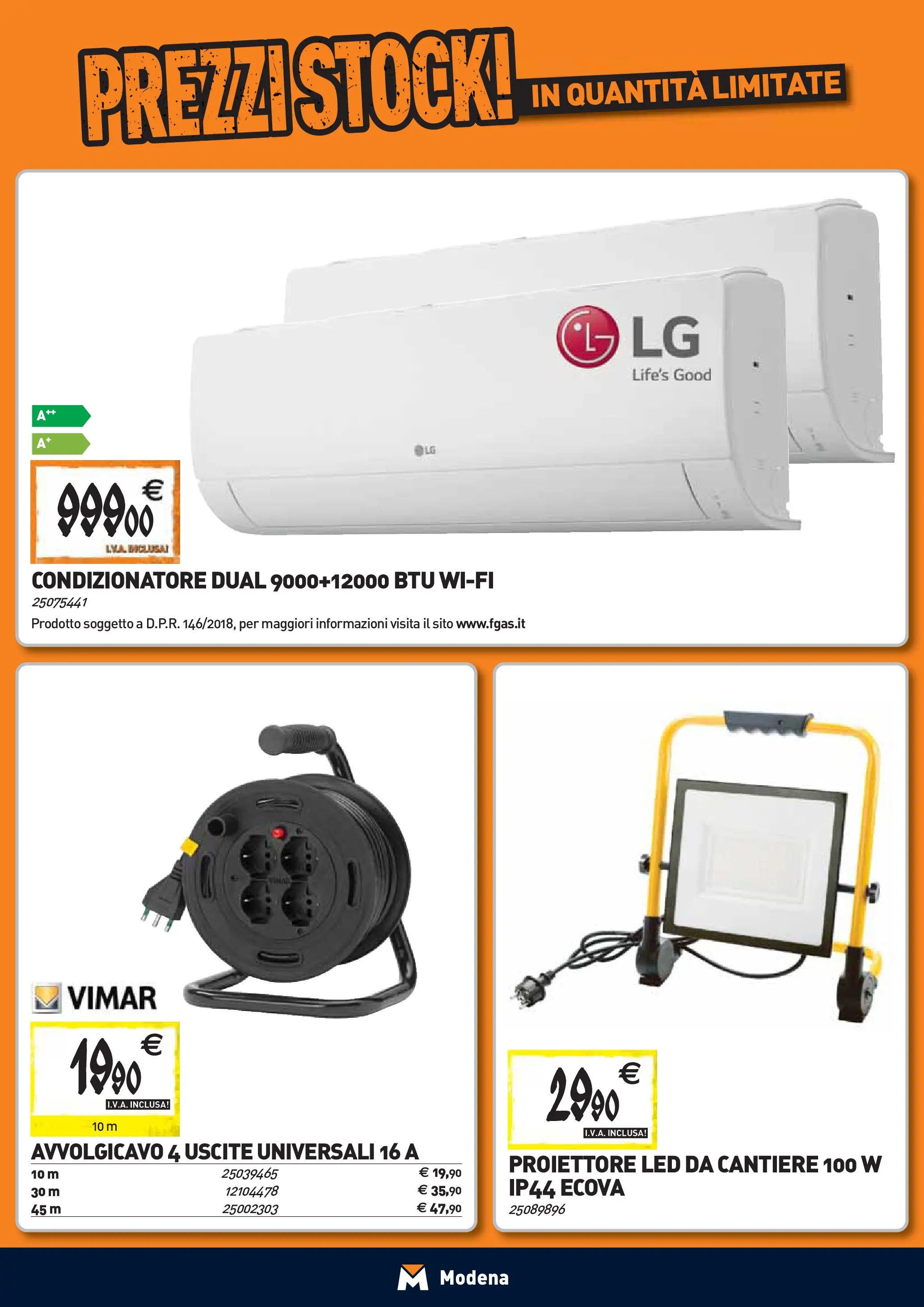 Nuovo TECNOMAT - Straordinari prezzi stock! dal 24/09/2025 > offerte anteprima 🛍️ | Pagina: 19 | Prodotti: Condizionatore