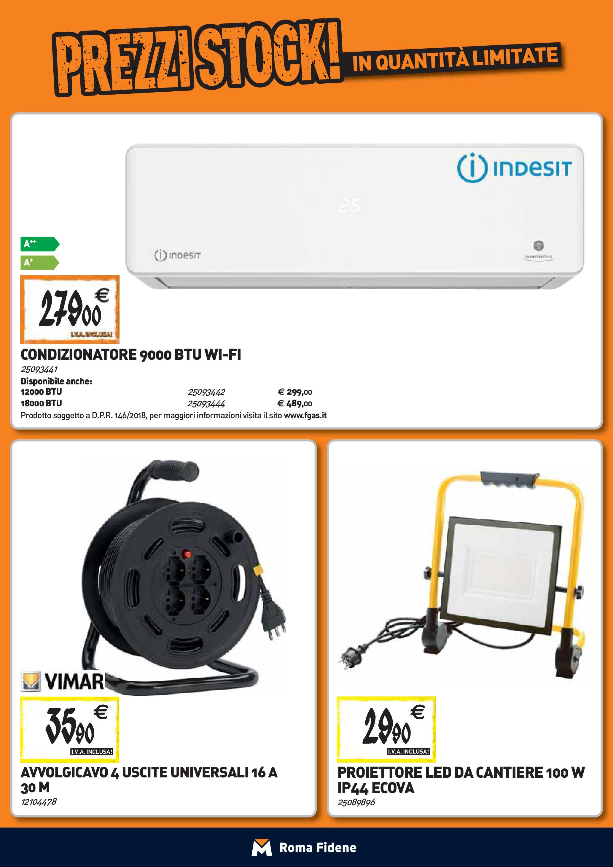 Nuovo TECNOMAT - Straordinari prezzi stock! dal 24/09/2025 > offerte anteprima 🛍️ | Pagina: 19 | Prodotti: Condizionatore
