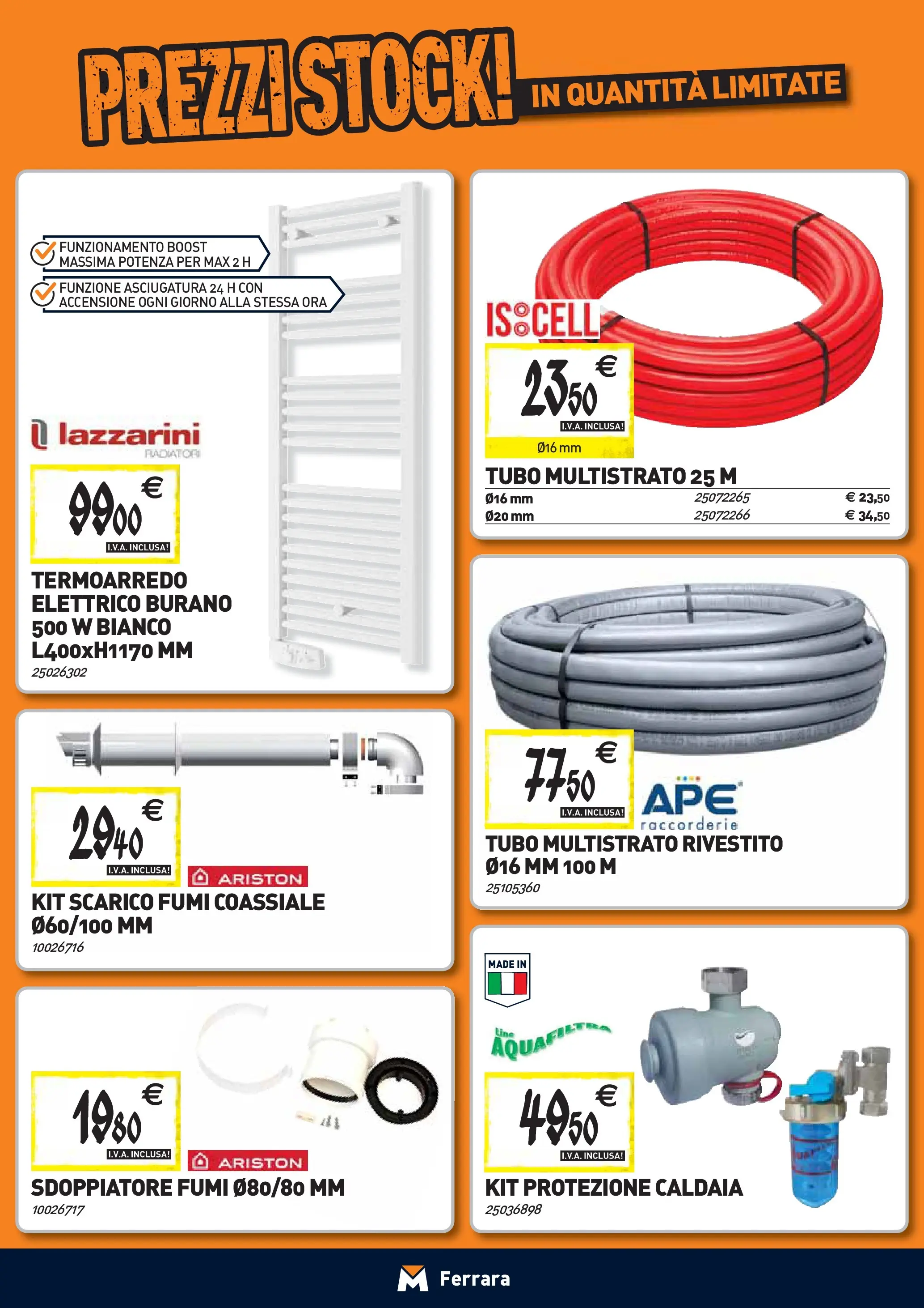 Nuovo TECNOMAT - Straordinari prezzi stock! dal 24/09/2025 > offerte anteprima 🛍️ | Pagina: 7 | Prodotti: Caldaia, Tubo
