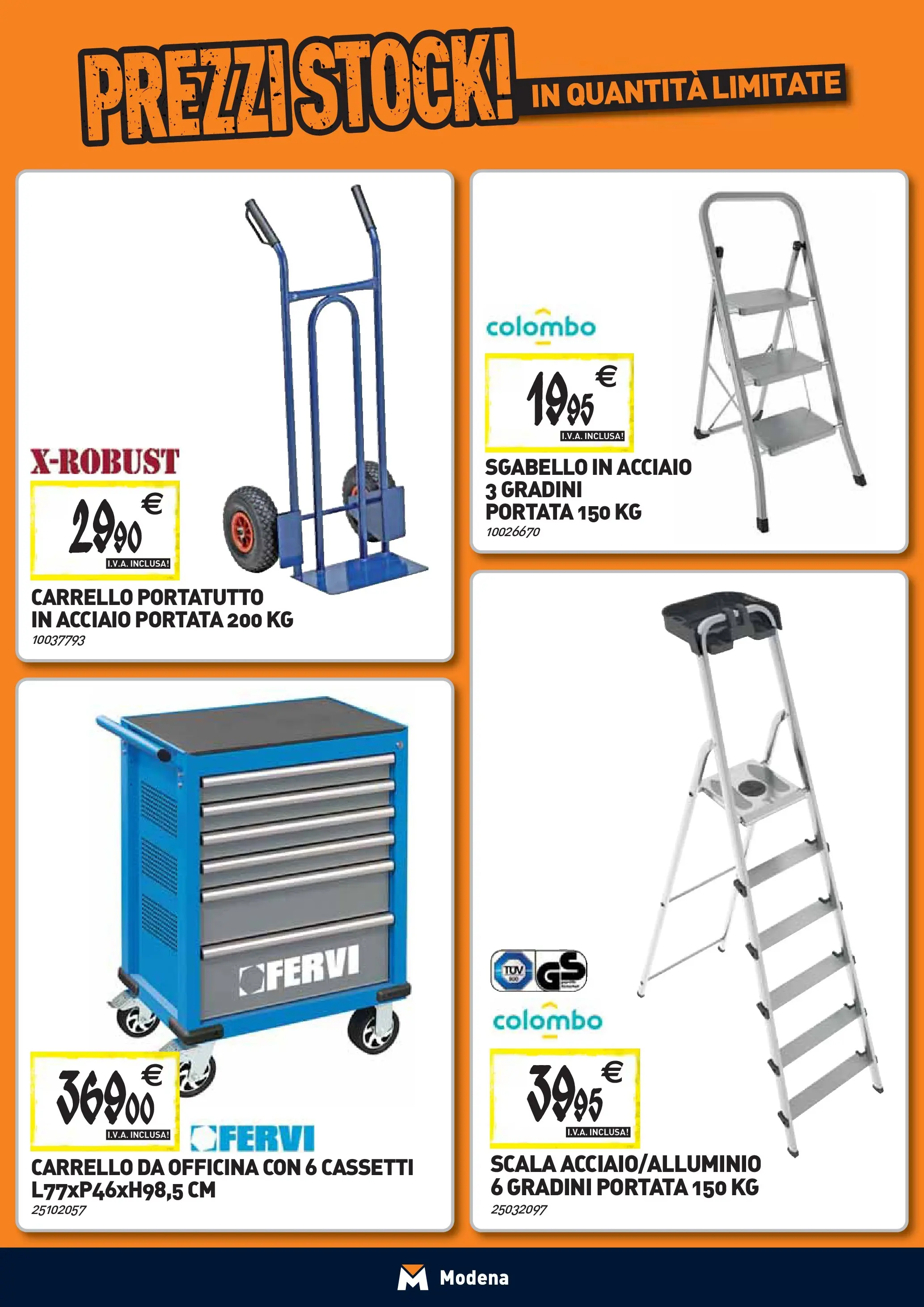 Nuovo TECNOMAT - Straordinari prezzi stock! dal 24/09/2025 > offerte anteprima 🛍️ | Pagina: 25 | Prodotti: Carrello, Sgabello, Scala