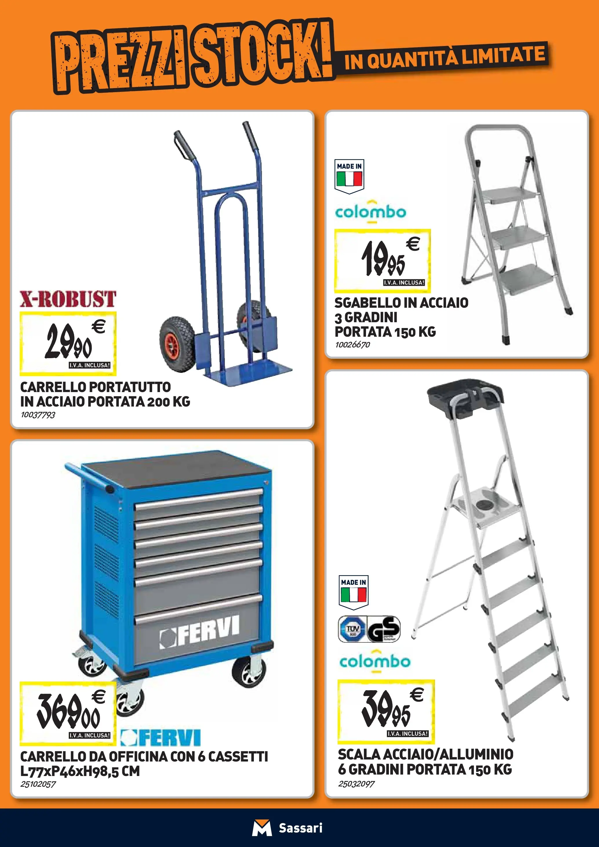 Nuovo TECNOMAT - Straordinari prezzi stock! dal 24/09/2025 > offerte anteprima 🛍️ | Pagina: 25 | Prodotti: Carrello, Sgabello, Scala