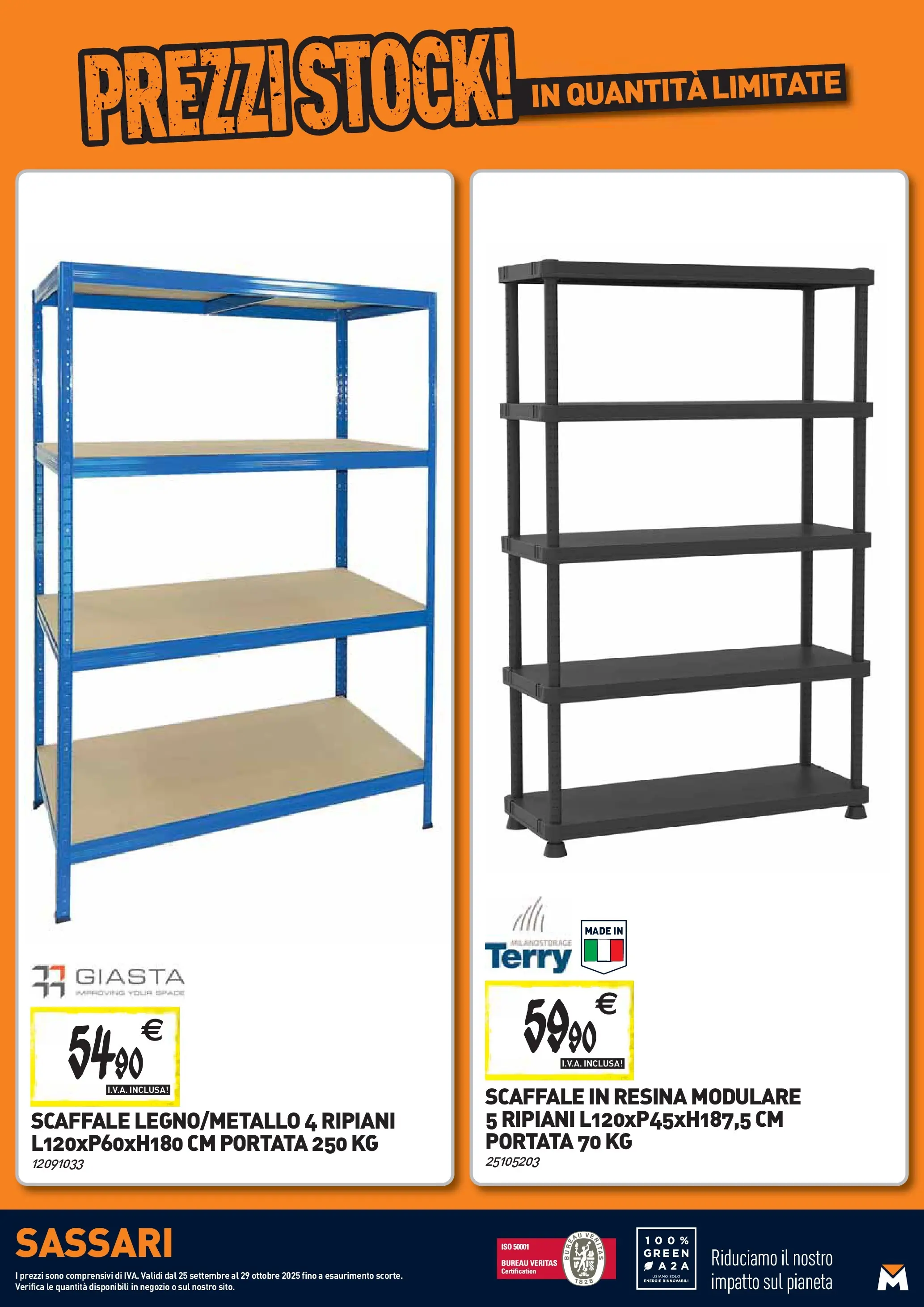 Nuovo TECNOMAT - Straordinari prezzi stock! dal 24/09/2025 > offerte anteprima 🛍️ | Pagina: 26 | Prodotti: Scaffale