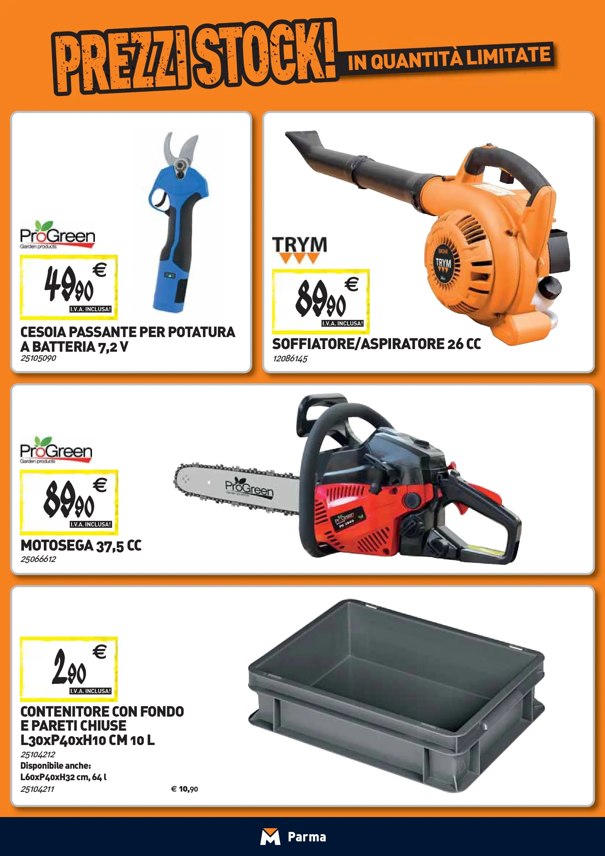 Nuovo TECNOMAT - Straordinari prezzi stock! dal 24/09/2025 > offerte anteprima 🛍️ | Pagina: 25 | Prodotti: Motosega, Contenitore, Batteria