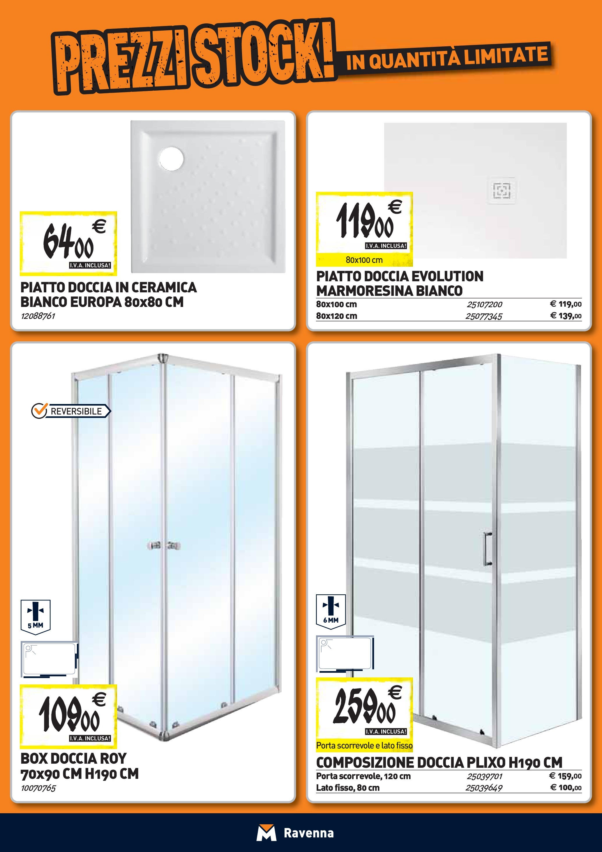 Nuovo TECNOMAT - Straordinari prezzi stock! dal 24/09/2025 > offerte anteprima 🛍️ | Pagina: 2 | Prodotti: Box doccia, Piatto, Doccia