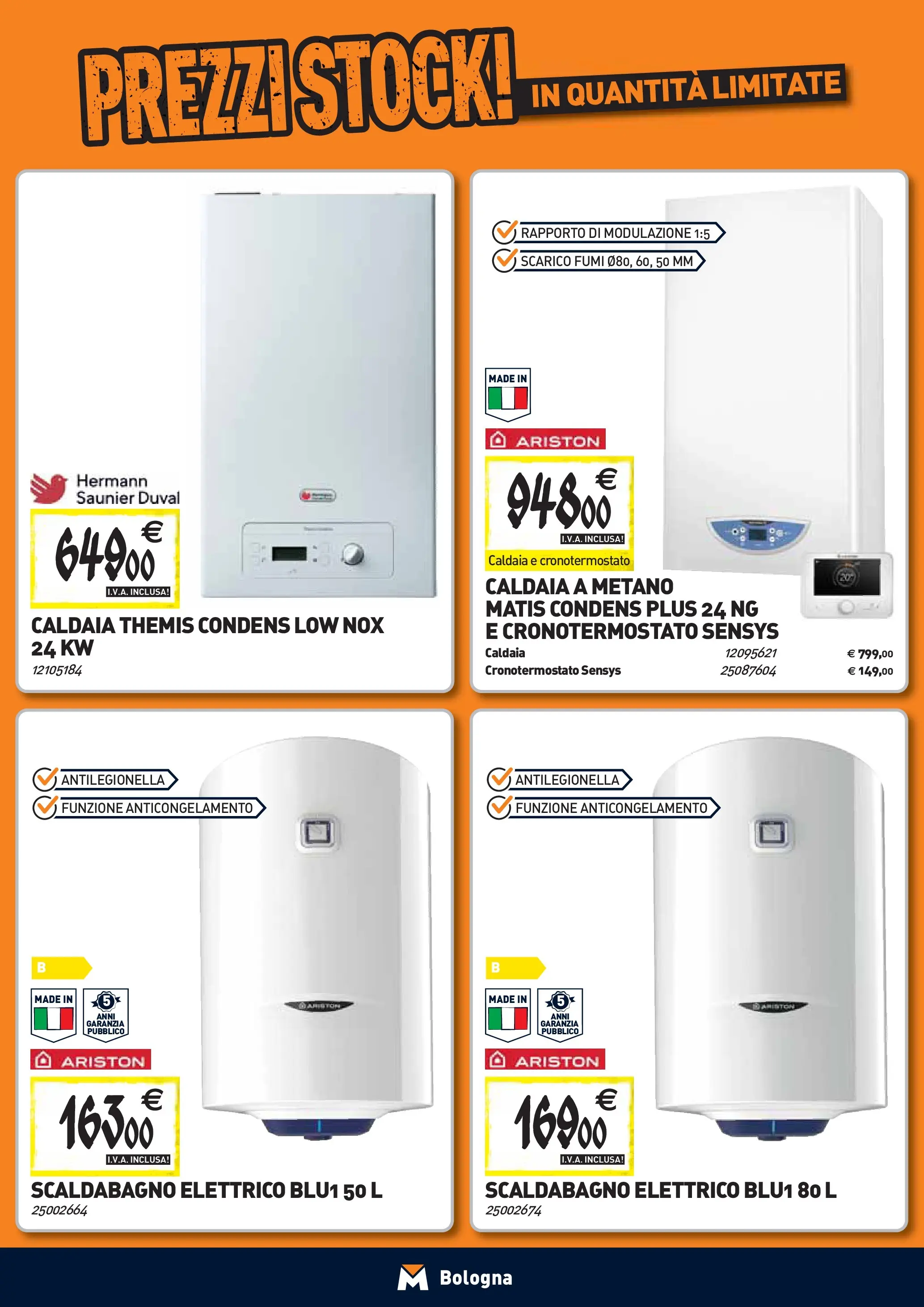 Nuovo TECNOMAT - Straordinari prezzi stock! dal 24/09/2025 > offerte anteprima 🛍️ | Pagina: 8 | Prodotti: Scaldabagno, Caldaia
