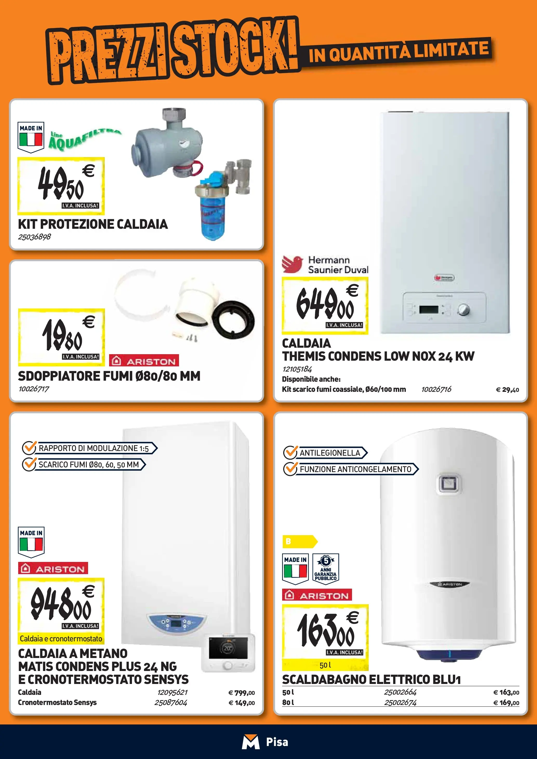 Nuovo TECNOMAT - Straordinari prezzi stock! dal 24/09/2025 > offerte anteprima 🛍️ | Pagina: 8 | Prodotti: Scaldabagno, Caldaia