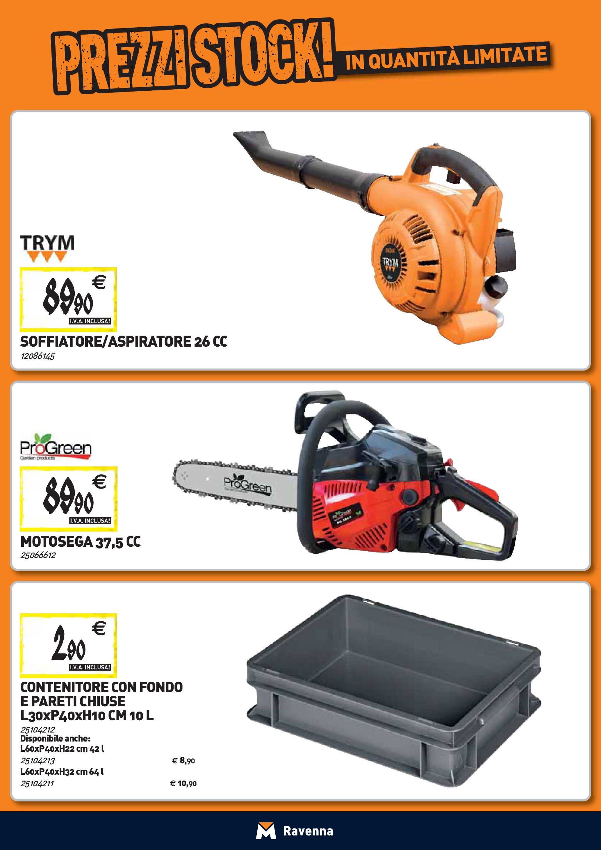 Nuovo TECNOMAT - Straordinari prezzi stock! dal 24/09/2025 > offerte anteprima 🛍️ | Pagina: 24 | Prodotti: Motosega, Contenitore