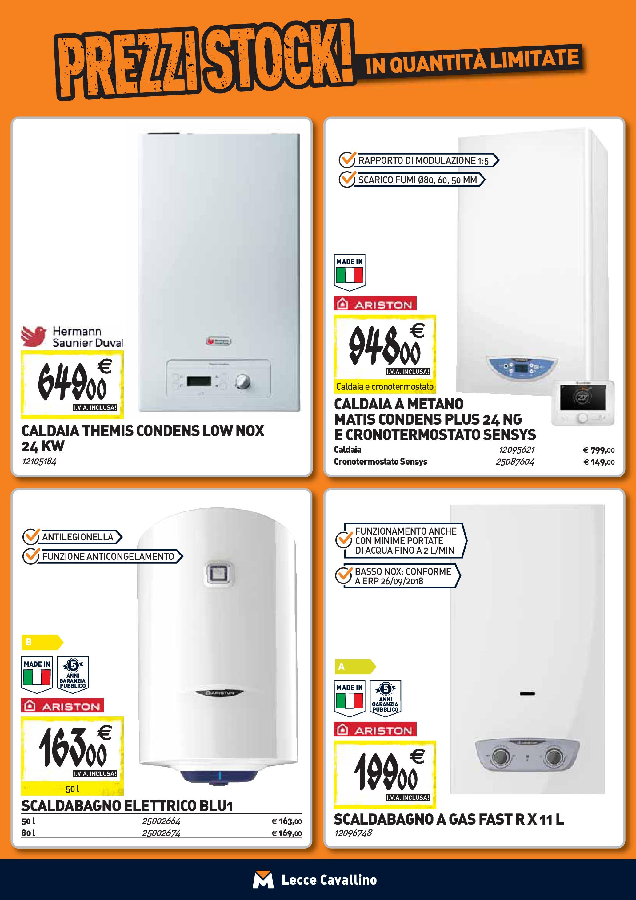 Nuovo TECNOMAT - Straordinari prezzi stock! dal 24/09/2025 > offerte anteprima 🛍️ | Pagina: 8 | Prodotti: Scaldabagno, Caldaia, Acqua