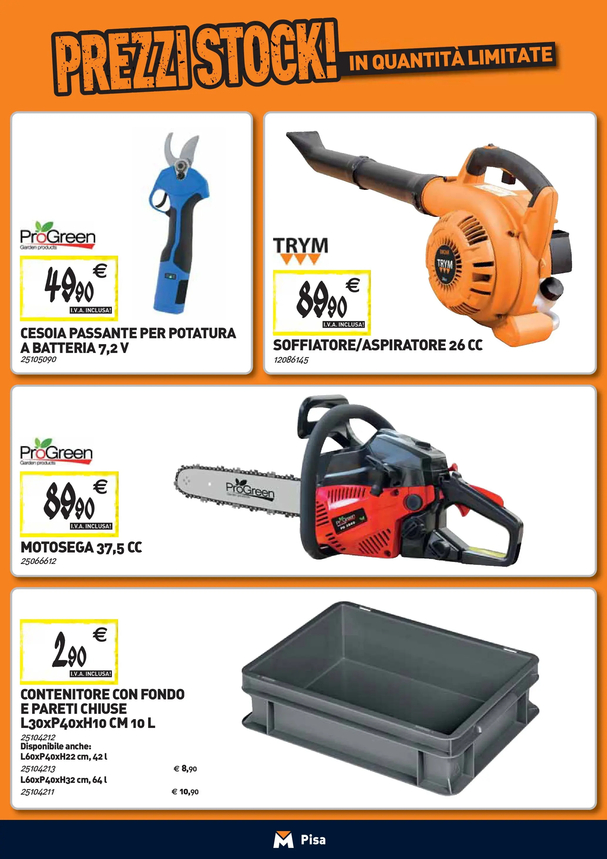 Nuovo TECNOMAT - Straordinari prezzi stock! dal 24/09/2025 > offerte anteprima 🛍️ | Pagina: 25 | Prodotti: Motosega, Contenitore, Batteria