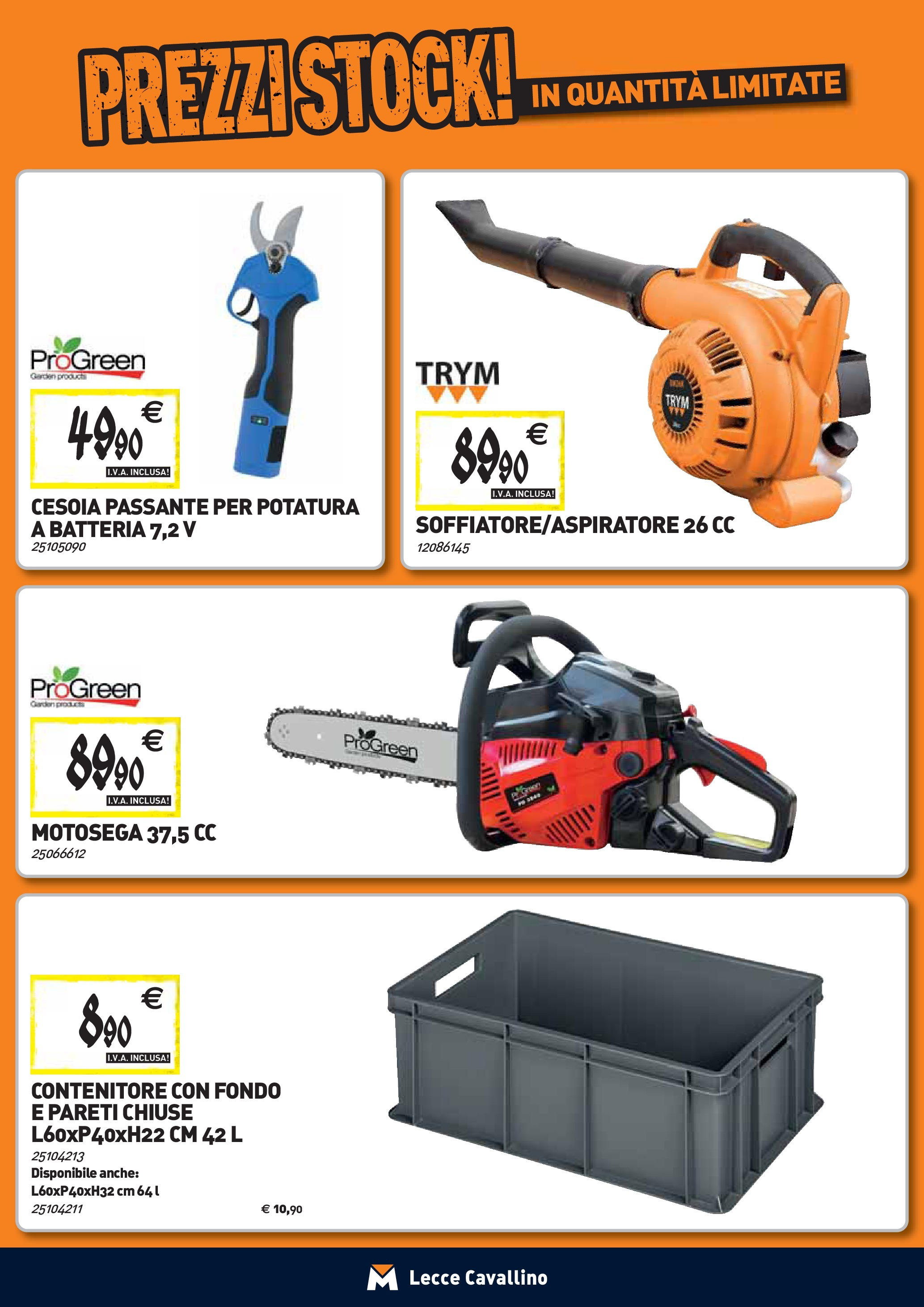Nuovo TECNOMAT - Straordinari prezzi stock! dal 24/09/2025 > offerte anteprima 🛍️ | Pagina: 24 | Prodotti: Motosega, Contenitore, Batteria