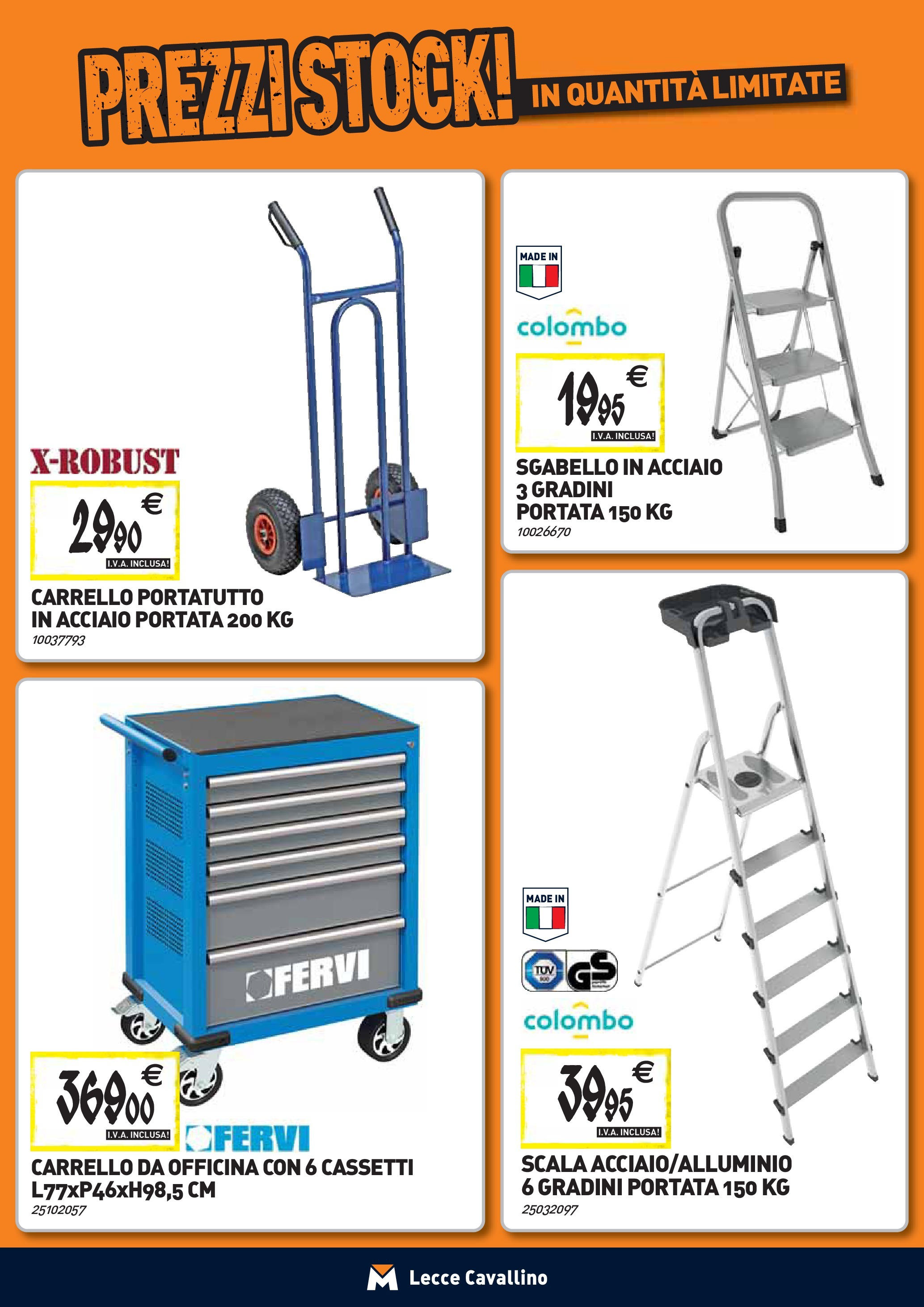 Nuovo TECNOMAT - Straordinari prezzi stock! dal 24/09/2025 > offerte anteprima 🛍️ | Pagina: 25 | Prodotti: Carrello, Sgabello, Scala