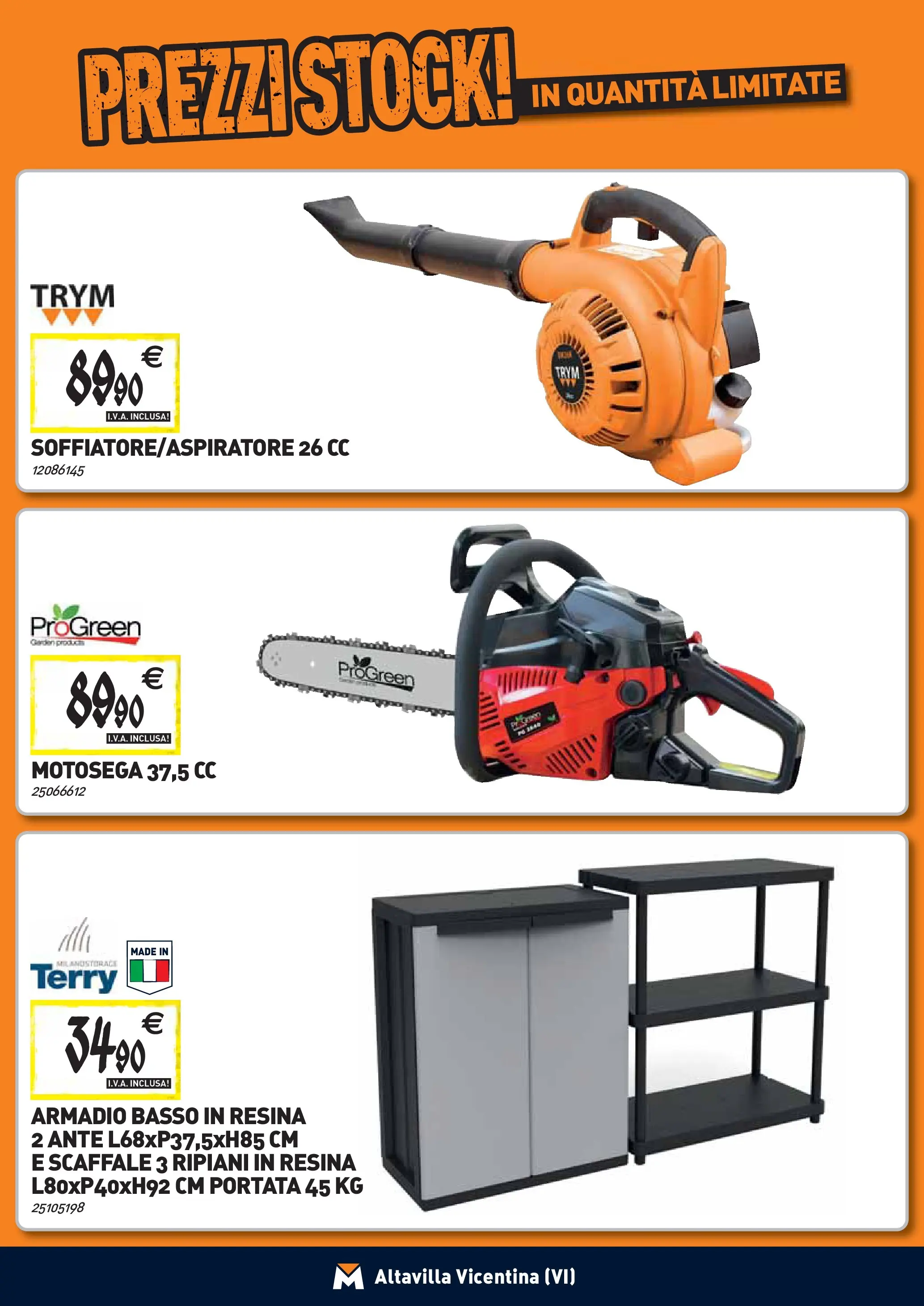 Nuovo TECNOMAT - Straordinari prezzi stock! dal 24/09/2025 > offerte anteprima 🛍️ | Pagina: 23 | Prodotti: Motosega, Scaffale, Armadio