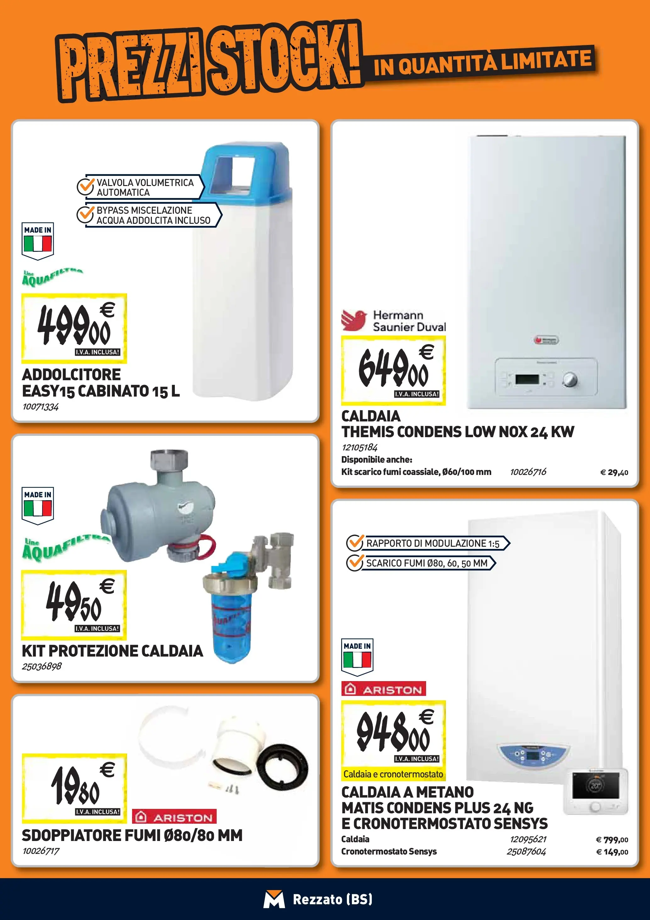 Nuovo TECNOMAT - Straordinari prezzi stock! dal 24/09/2025 > offerte anteprima 🛍️ | Pagina: 8 | Prodotti: Caldaia, Acqua