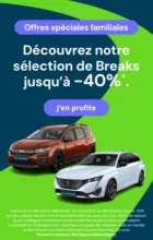 Découvrez notre sélection de Breaks jusqu'à -40%