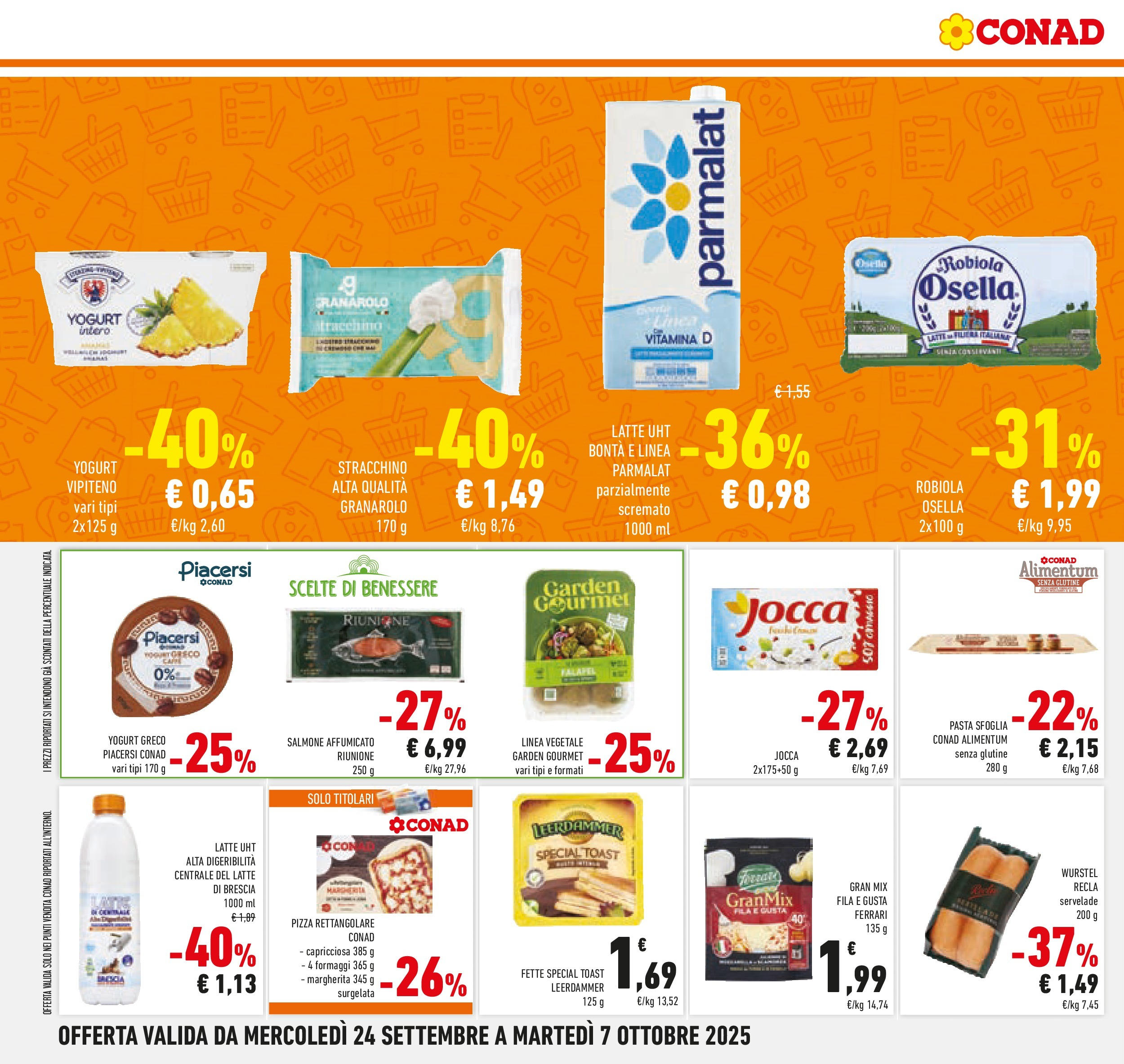 Volantino Conad dal 23/09/2025 > Anteprima | Pagina: 22 | Prodotti: Yogurt greco, Yogurt, Pizza, Latte
