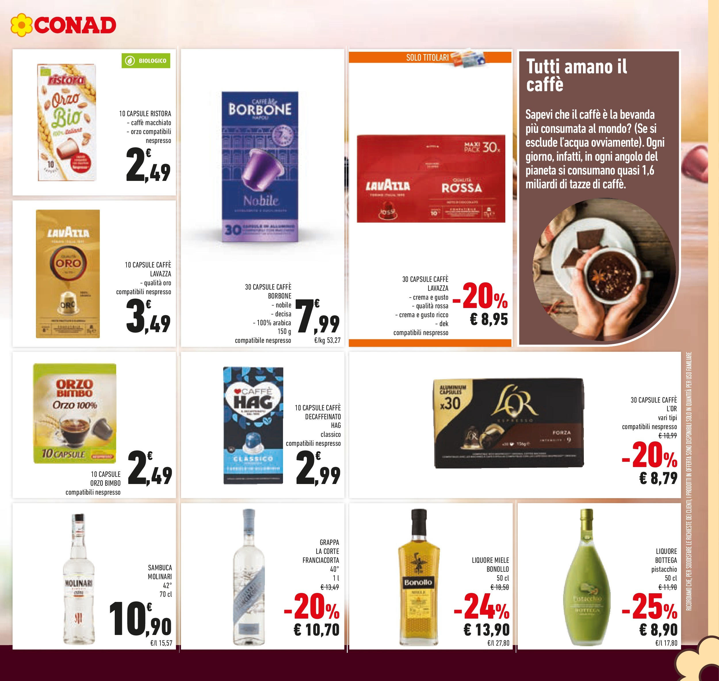 Volantino Conad dal 23/09/2025 > Anteprima | Pagina: 25 | Prodotti: Caffè, Lavazza, Liquore, Grappa