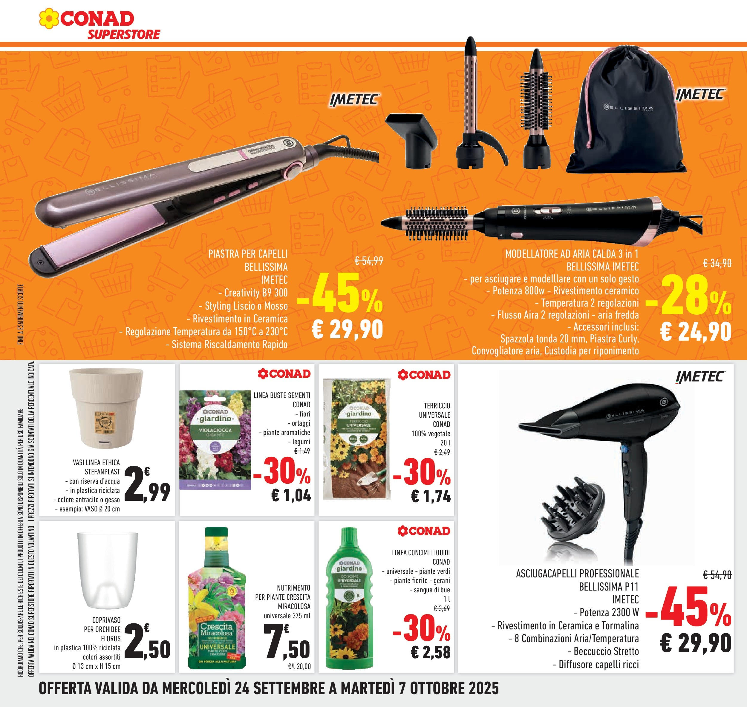 Volantino Conad dal 23/09/2025 > Anteprima | Pagina: 36 | Prodotti: Legumi, Asciugacapelli, Piastra per capelli, Vaso