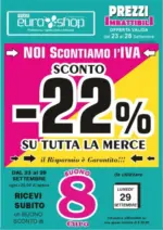 Euro Shop Sconto -22% su tutta la merce - al 28.09.2025