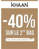 Khaan -40 % sur le 2ème bas - au 05.10.2025